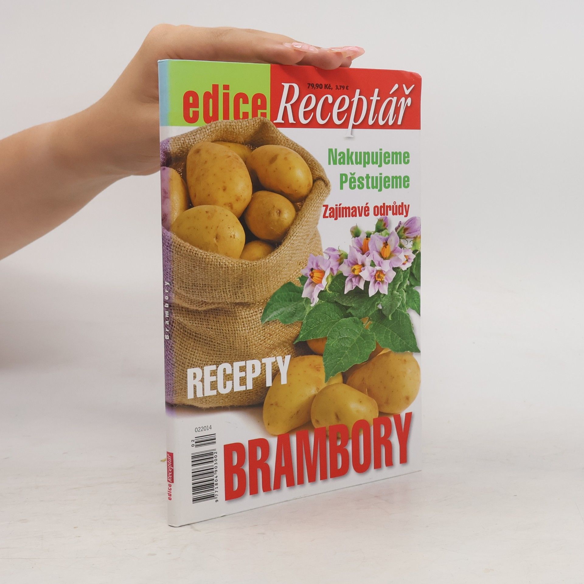 Jiljí Záruba Brambory. Nakupujeme, pěstujeme zajímavé odrůdy