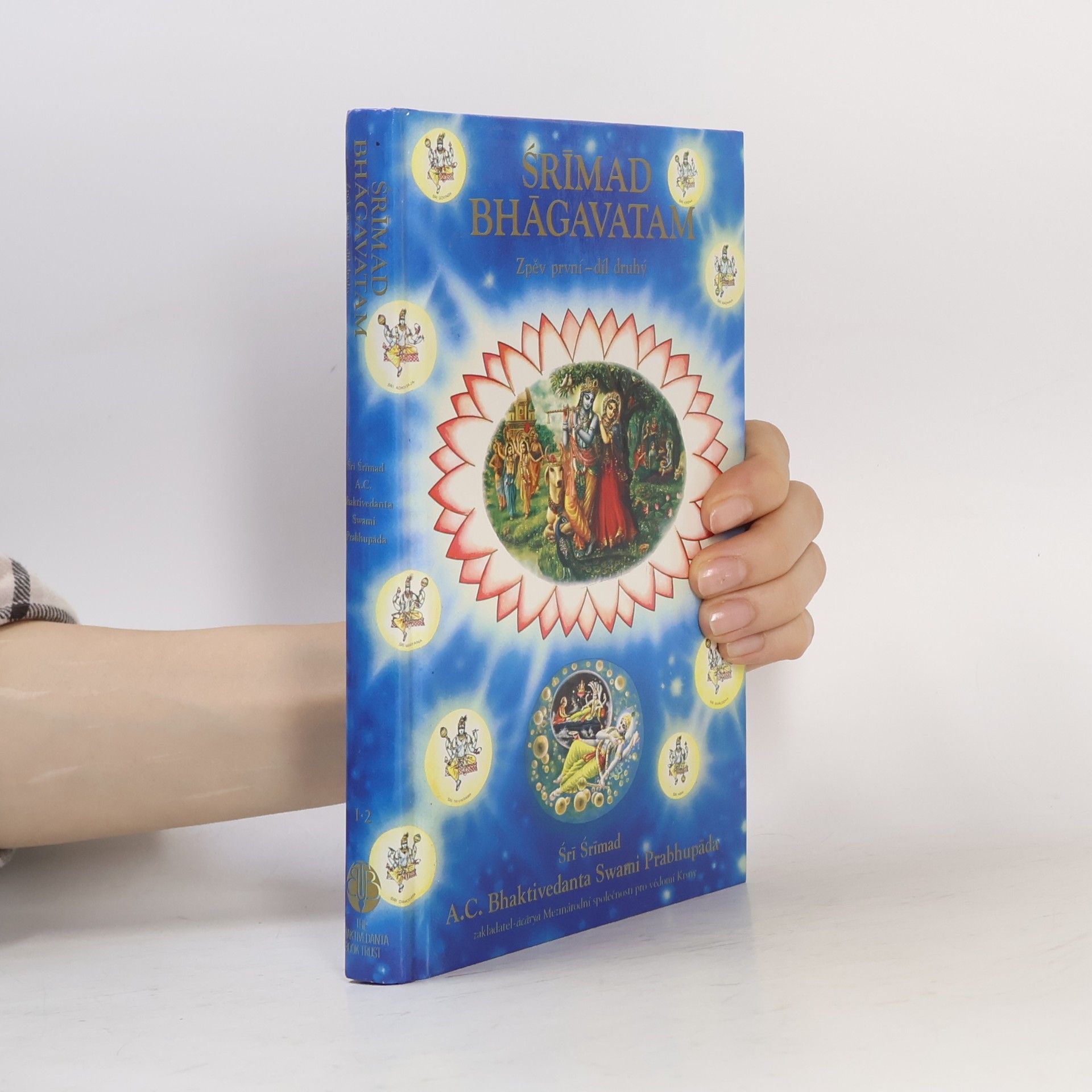 Šrí Šrímad A. Č. Bhaktivédanta Swami Prabhupáda Śrīmad Bhāgavatam. Zpěv první-díl druhý