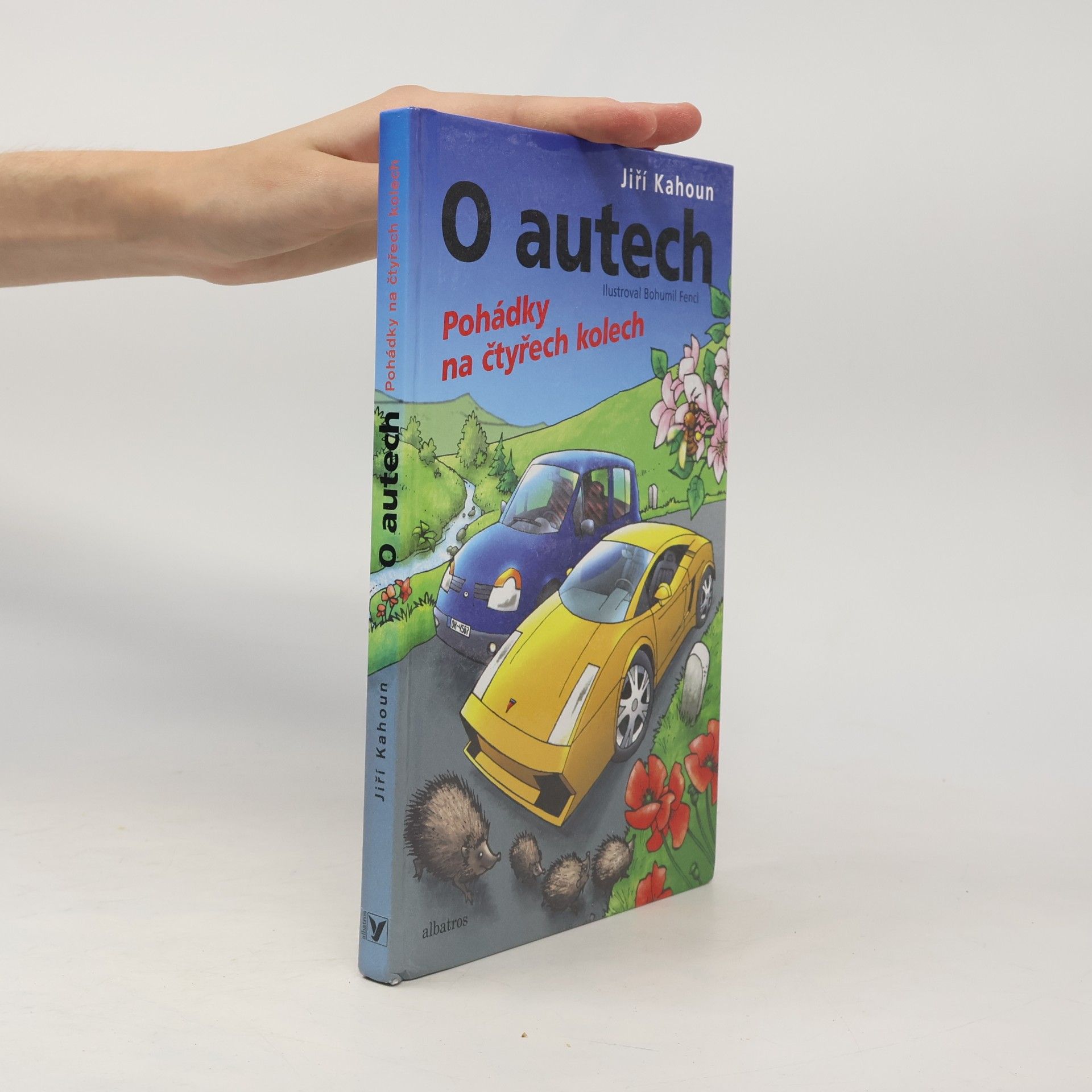Jiří Kahoun O autech : pohádky na čtyřech kolech