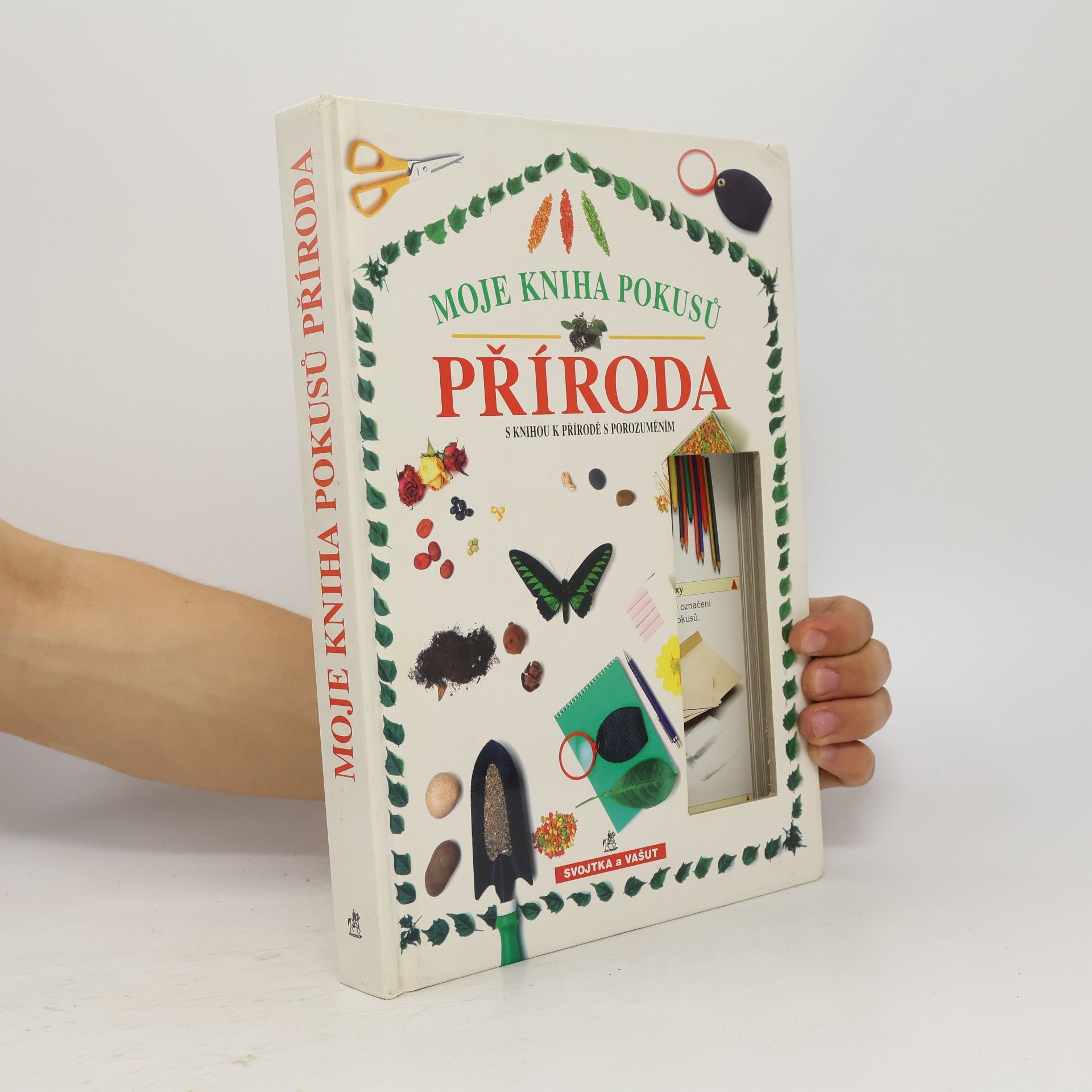 Marie Musilová Moje kniha pokusů. Příroda (bez přílohy)