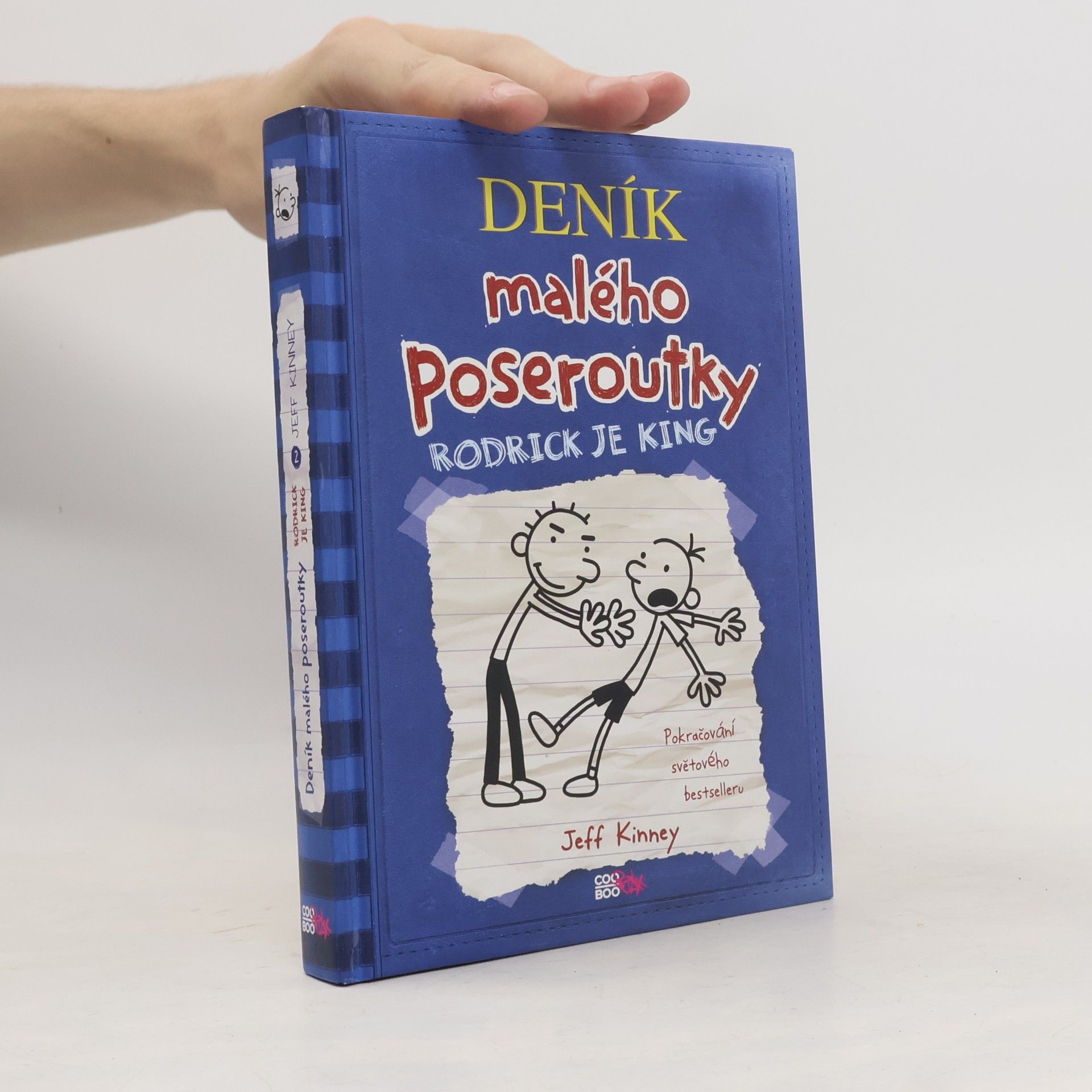 Jeff Kinney Deník malého poseroutky 2. Rodrick je king