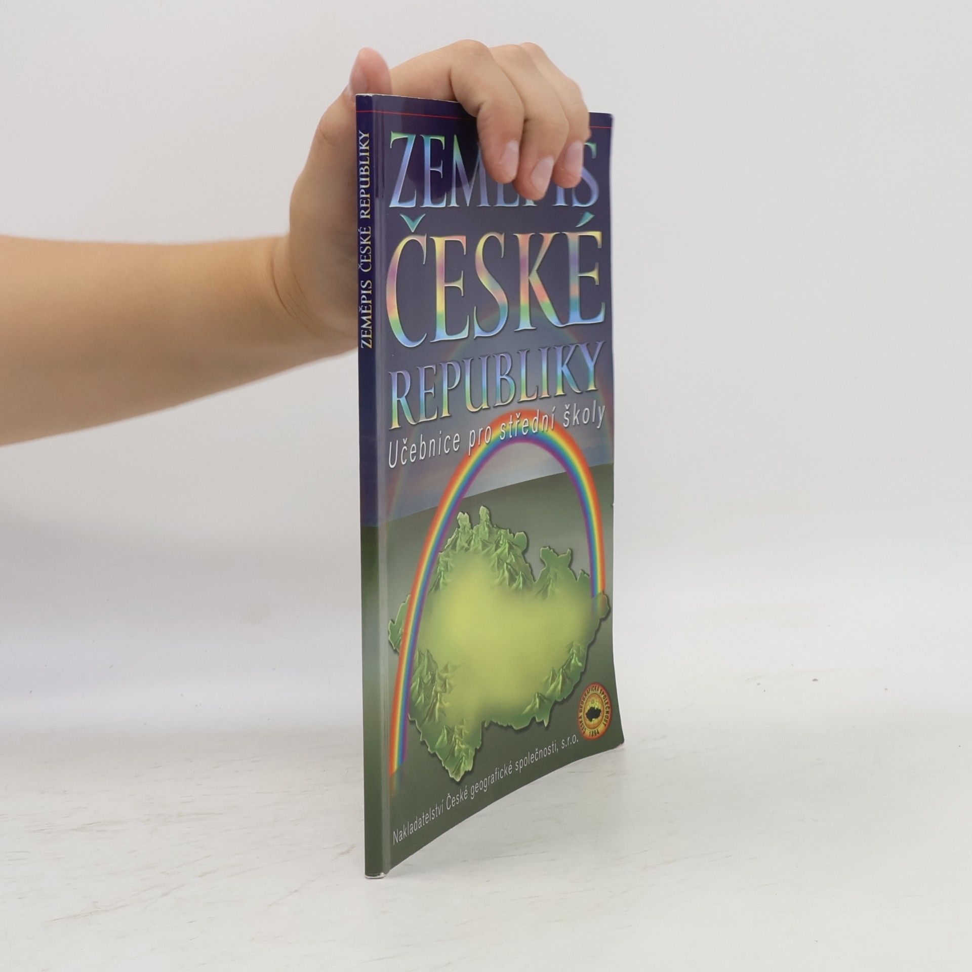 Jan Bína Zeměpis České republiky. učebnice pro střední školy