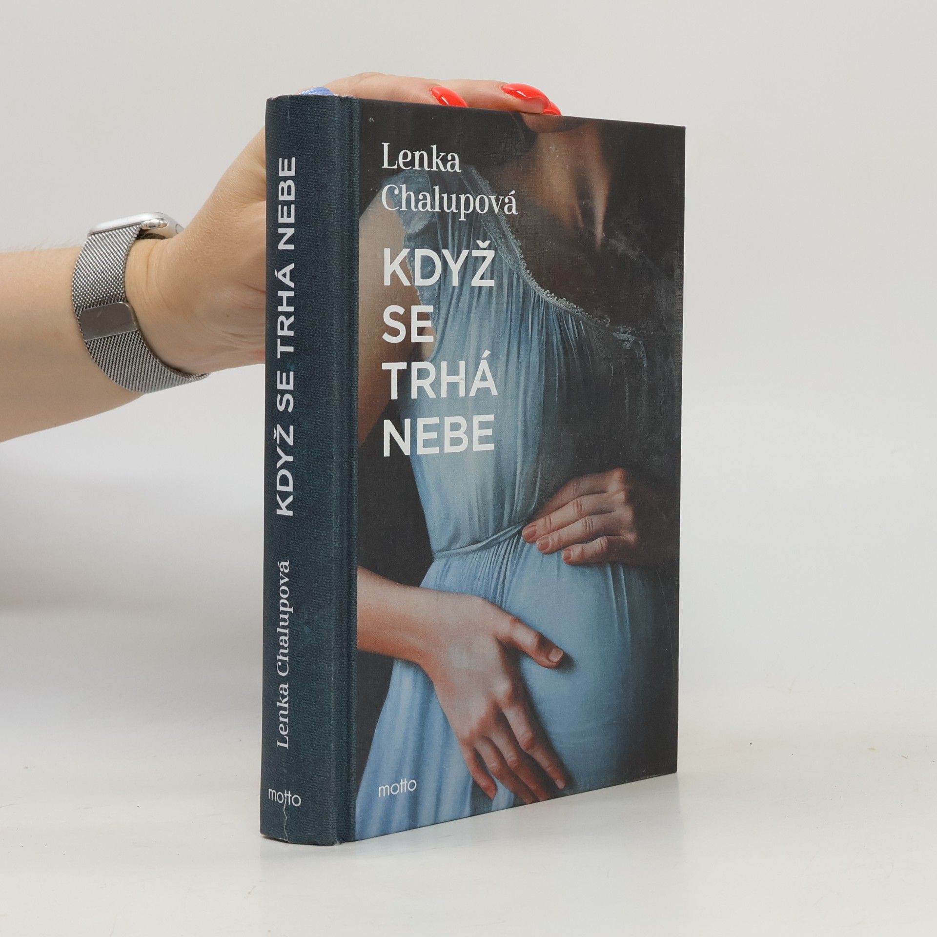 Lenka Chalupová Když se trhá nebe