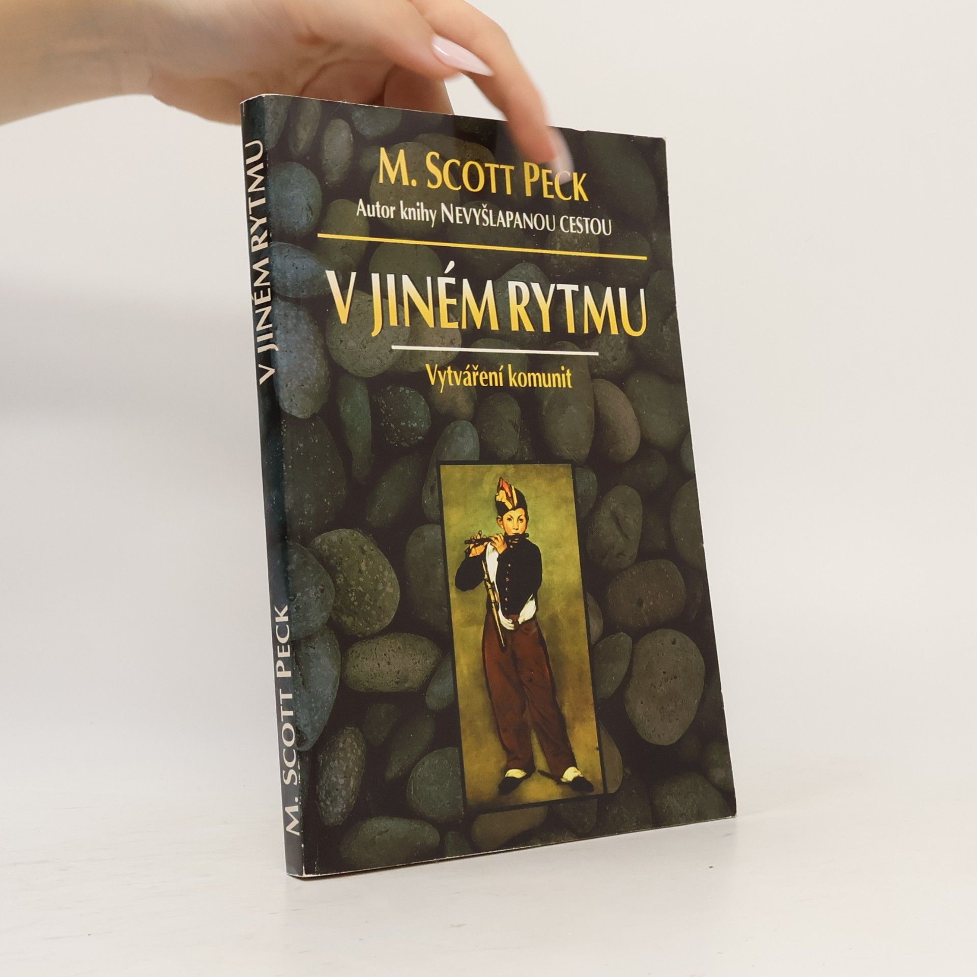 M. Scott Morgan Scott Peck V jiném rytmu : vytváření komunit