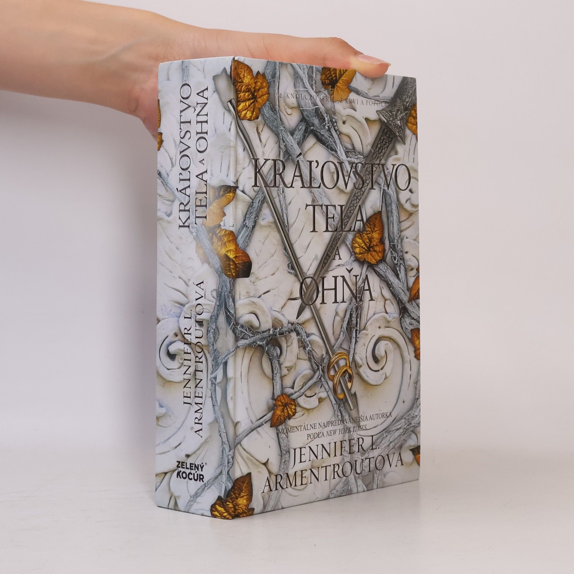 Jennifer L. Armentrout Král'ovstvo tela a ohňa
