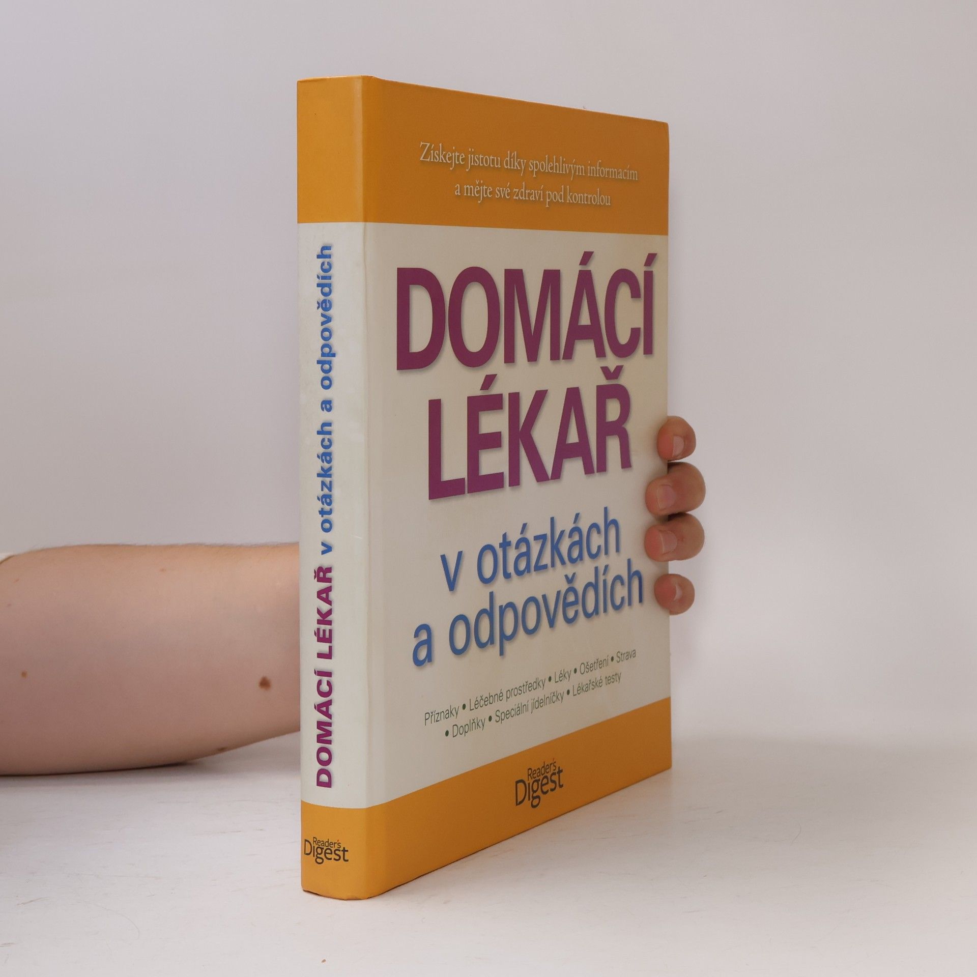 Debra L. Gordon Domácí lékař v otázkách a odpovědích: Příznaky, léčebné prostředky, léky, ošetření, strava, doplňky, speciální jídelníčky, lékařské testy