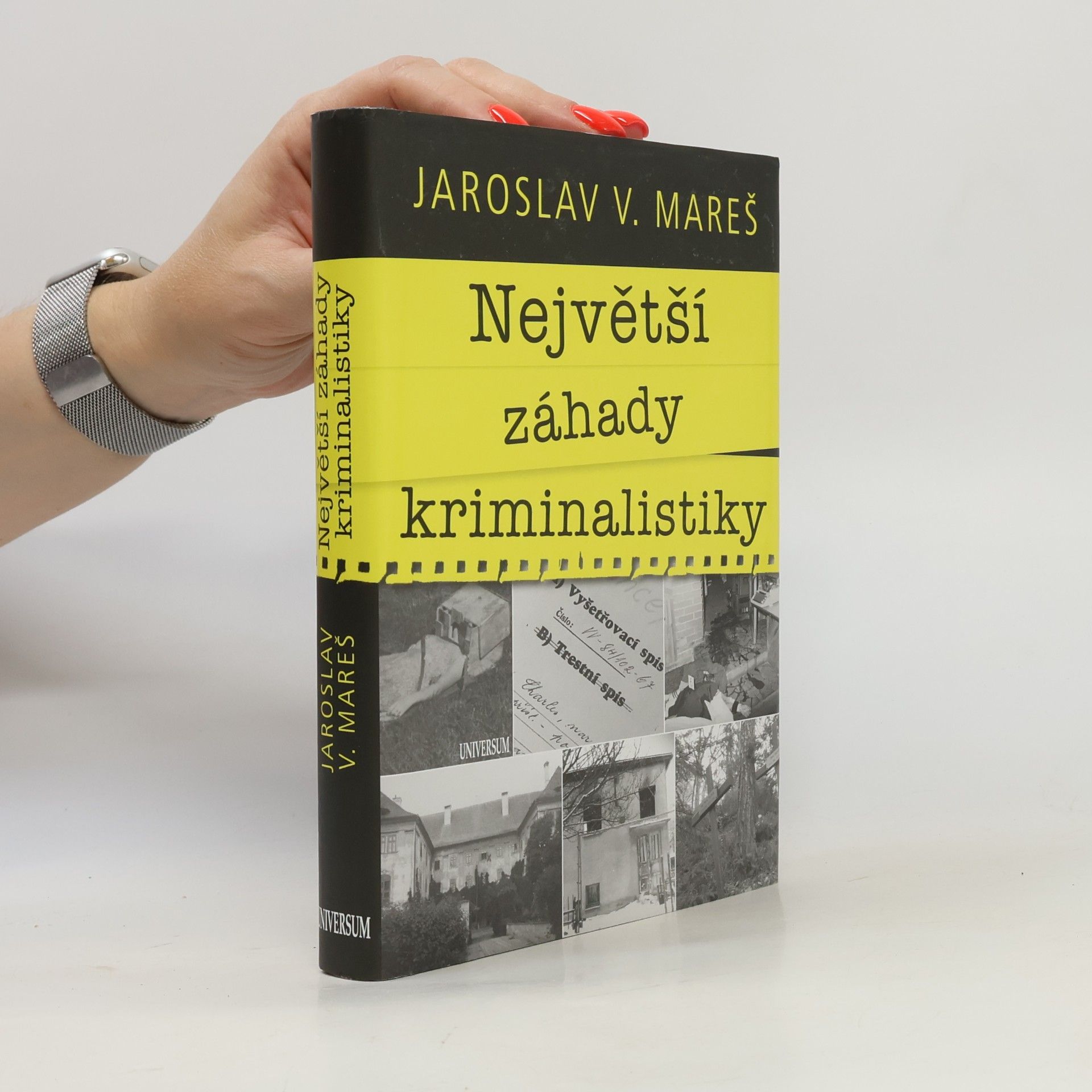 Jaroslav V. Mareš Největší záhady kriminalistiky