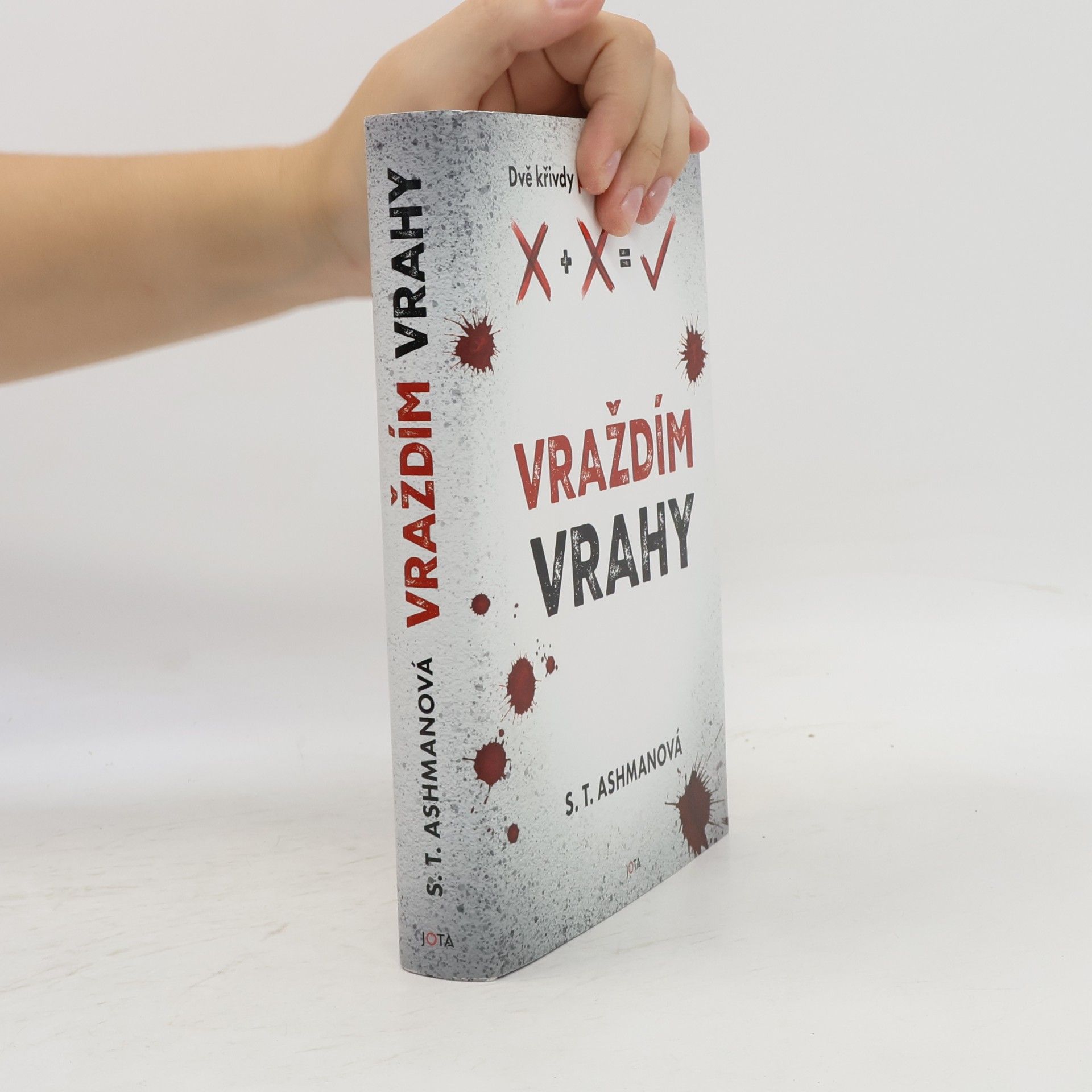 S.T. Ashman Vraždím vrahy