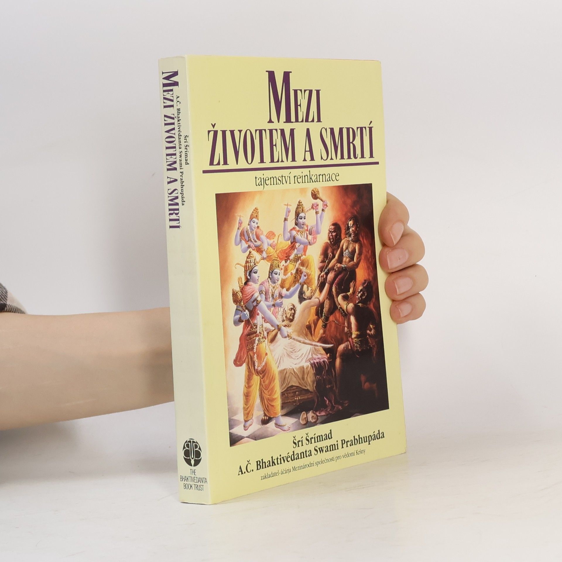 Šrí Šrímad A. Č. Bhaktivédanta Swami Prabhupáda Mezi životem a smrtí