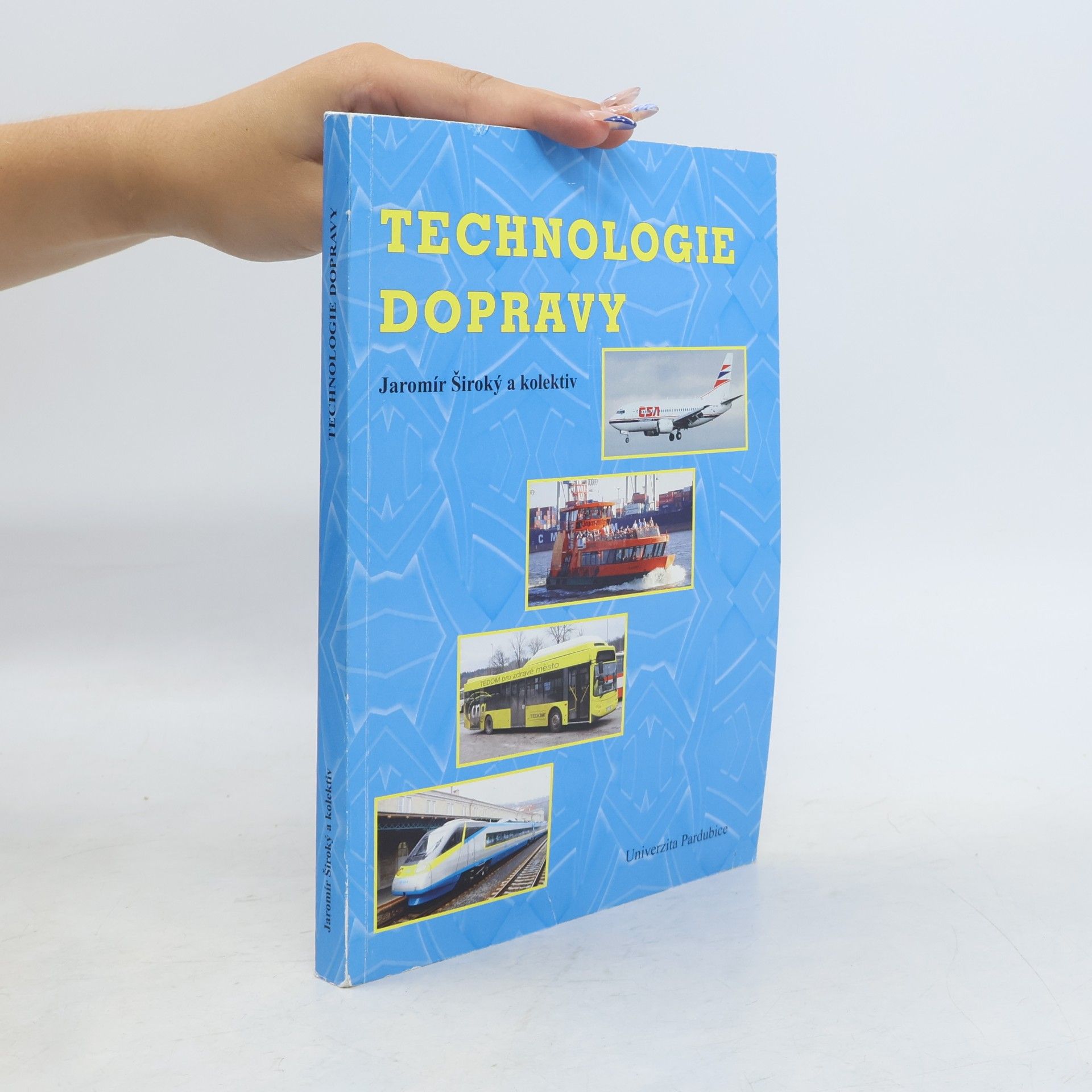Jaromír Široký Technologie dopravy