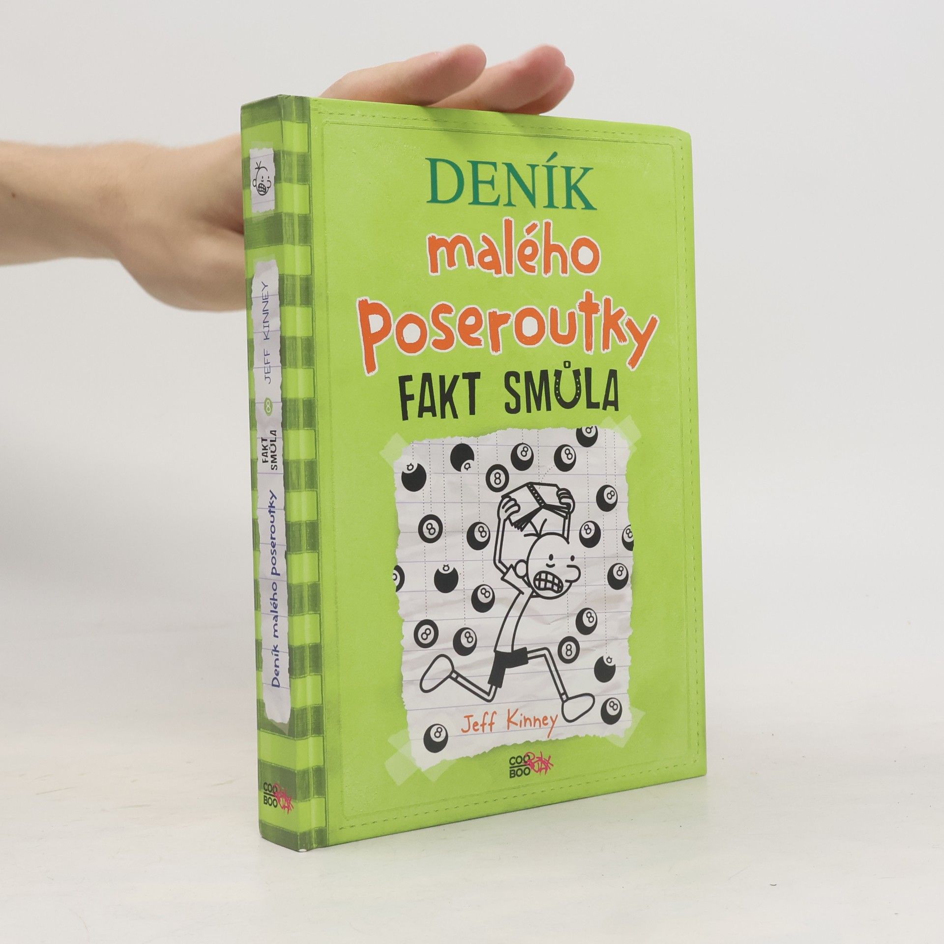 Jeff Kinney Deník malého poseroutky 8. Fakt smůla