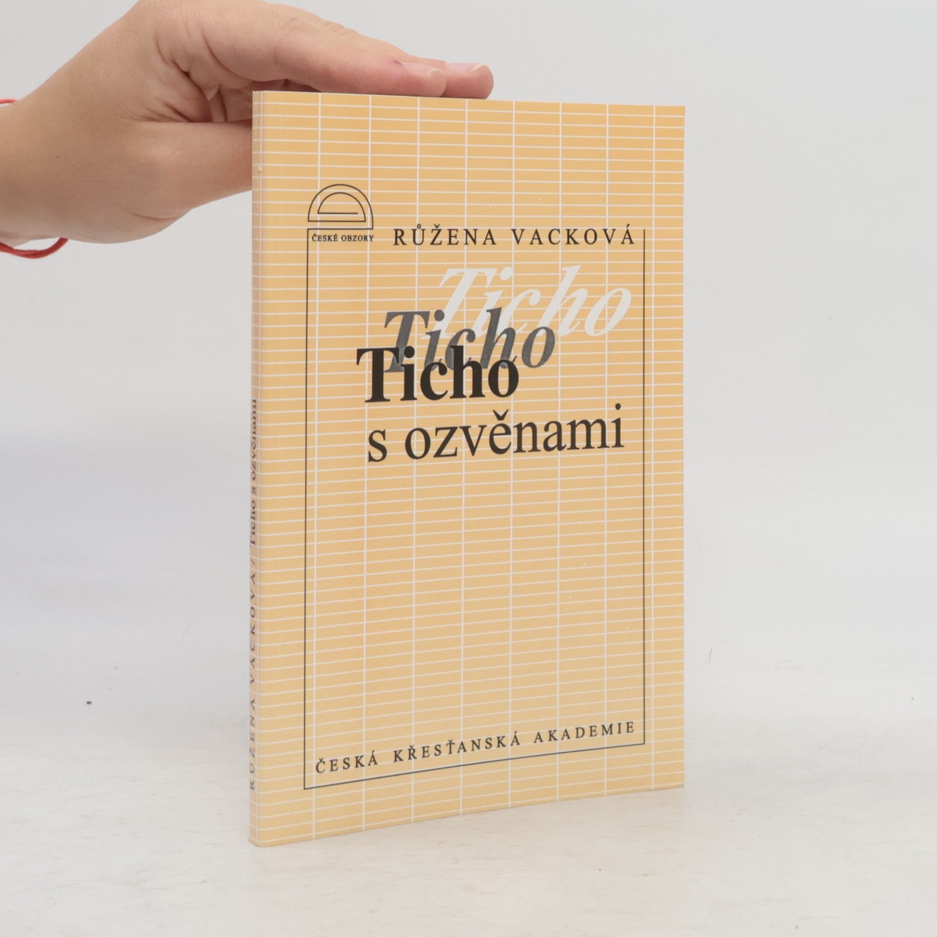 Ticho s ozvěnami: Dopisy z vězení z let 1952-1967