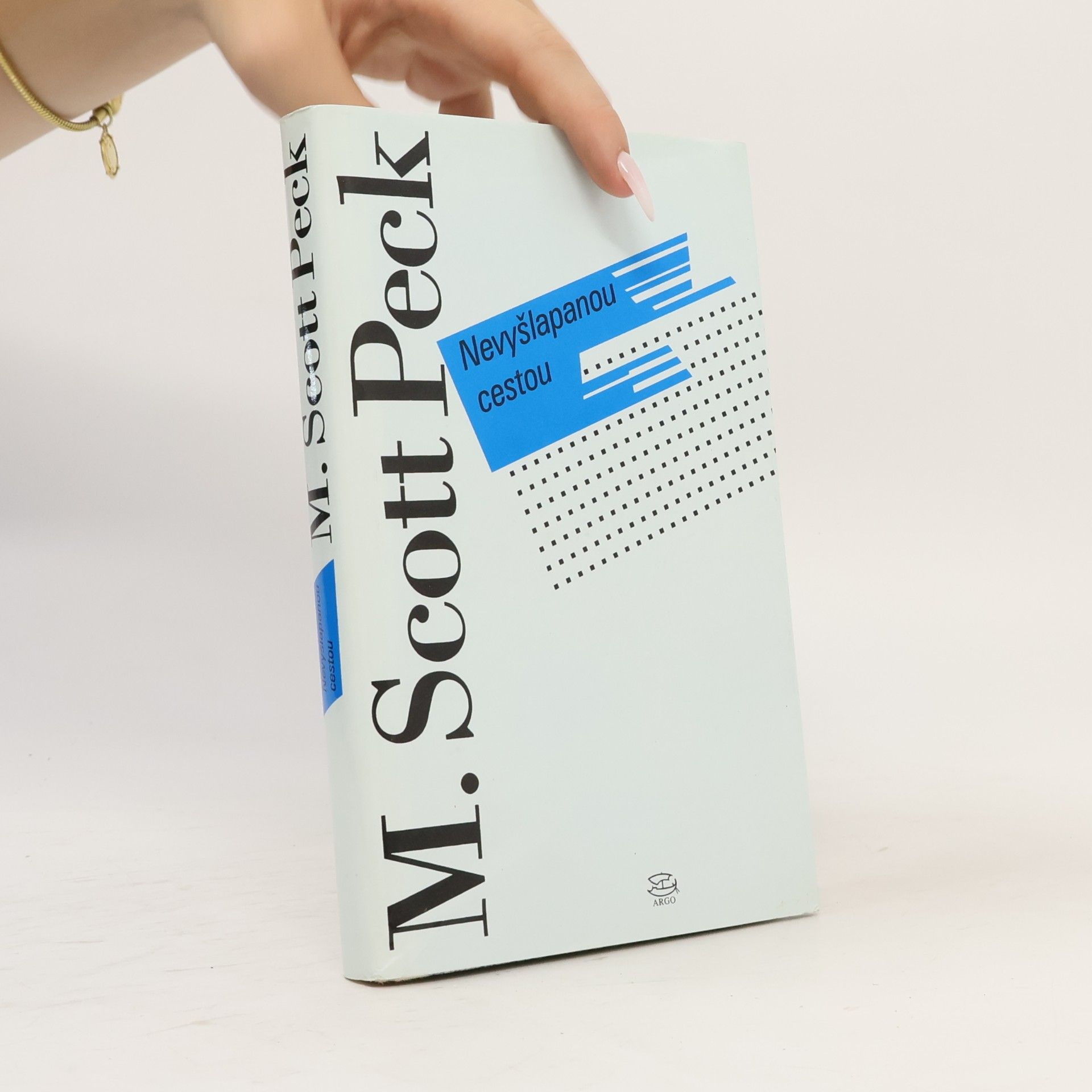 Morgan Scott Peck Nevyšlapanou cestou