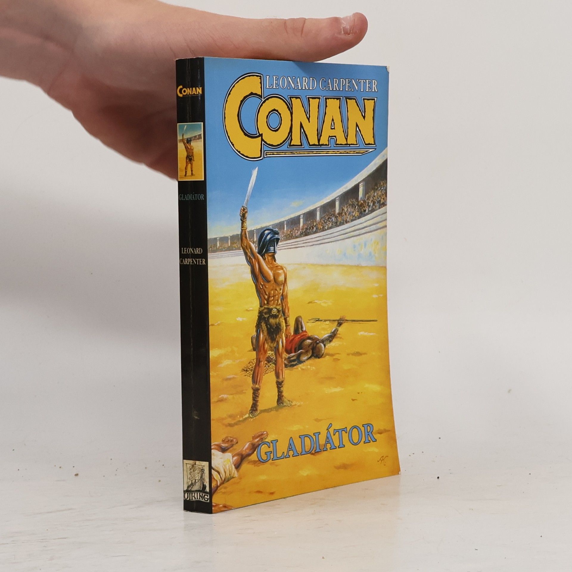 Leonard Carpenter Conan gladiátor