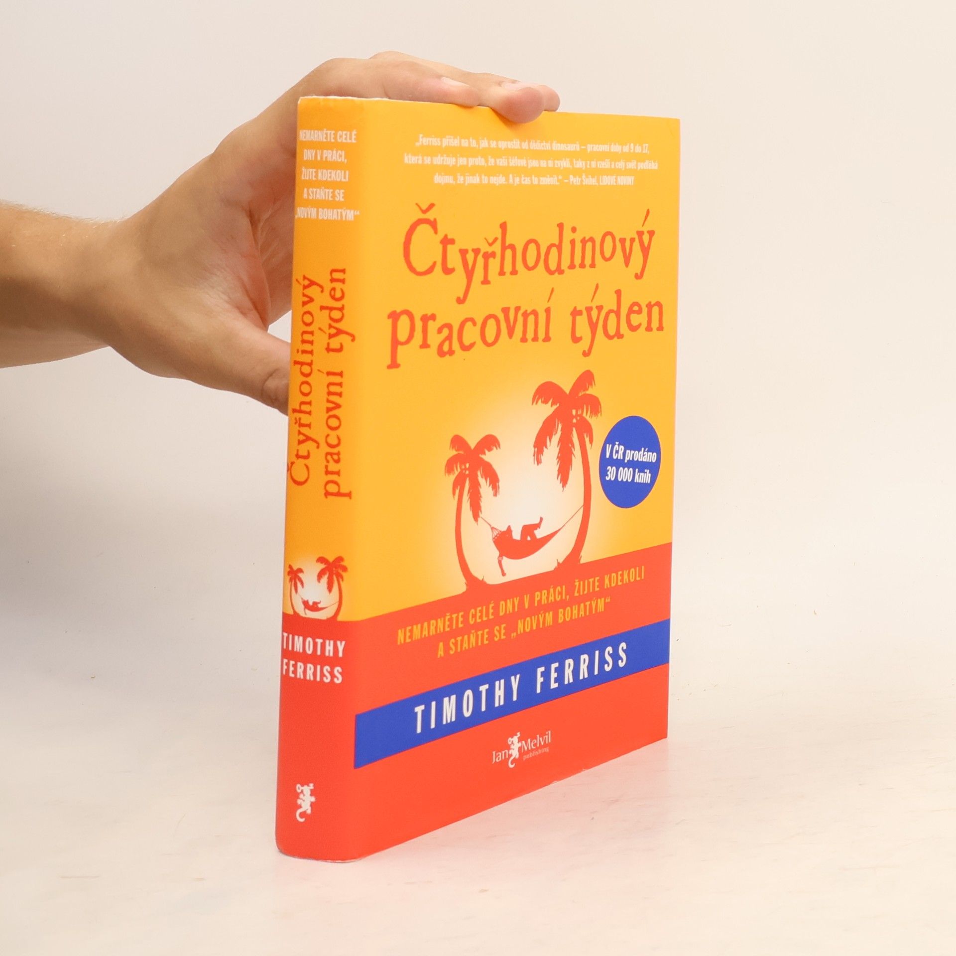 Timothy Ferriss Čtyřhodinový pracovní týden