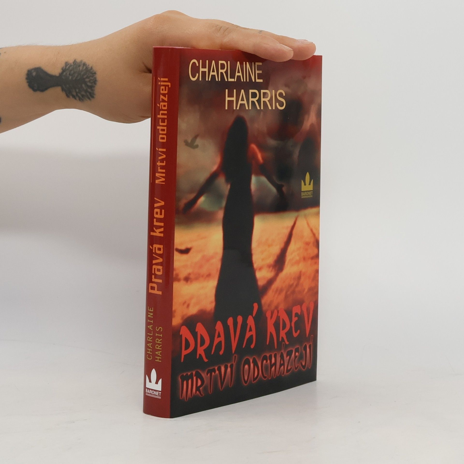 Charlaine Harris Schulz Pravá krev. Mrtví odcházejí
