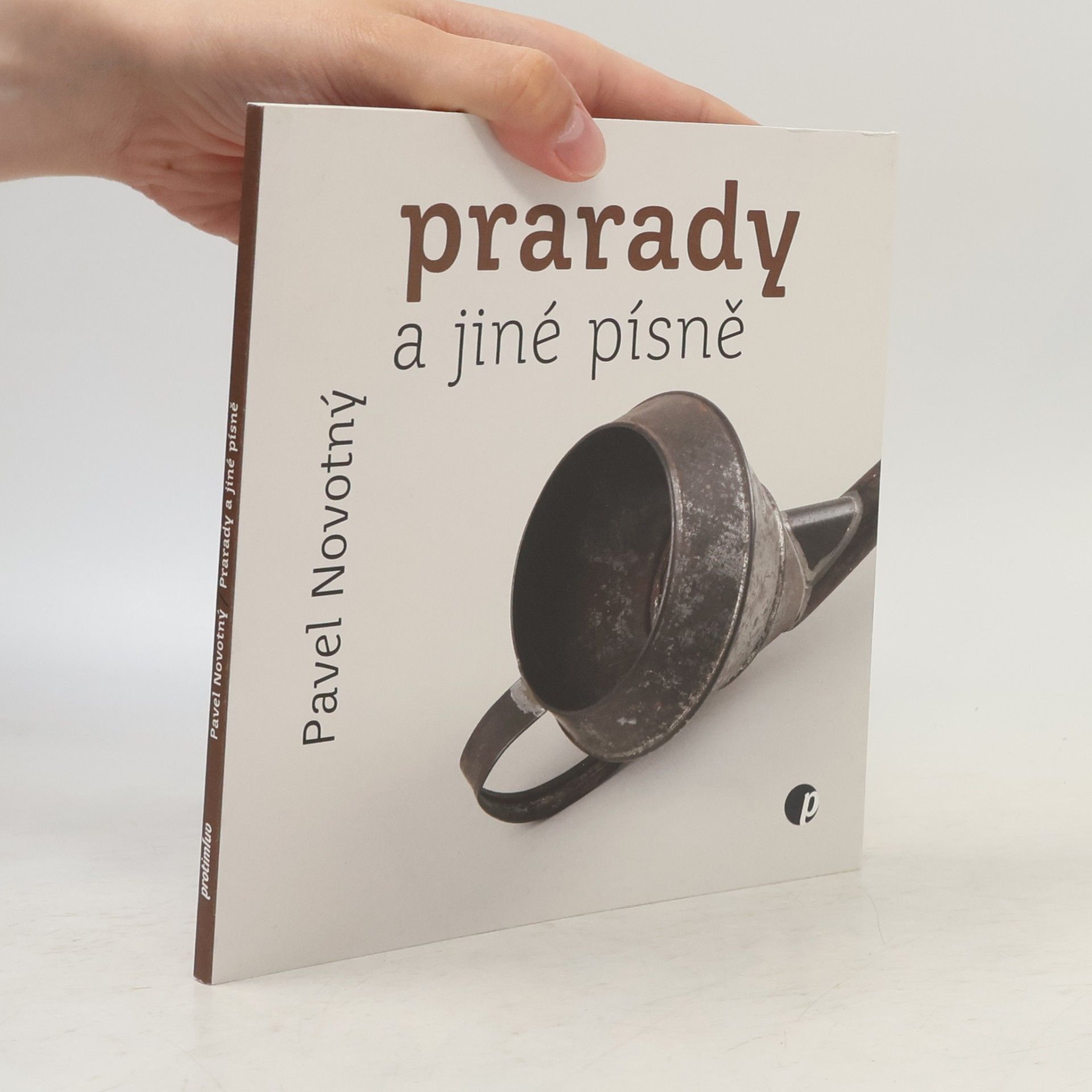 Pavel Novotný Prarady a jiné písně