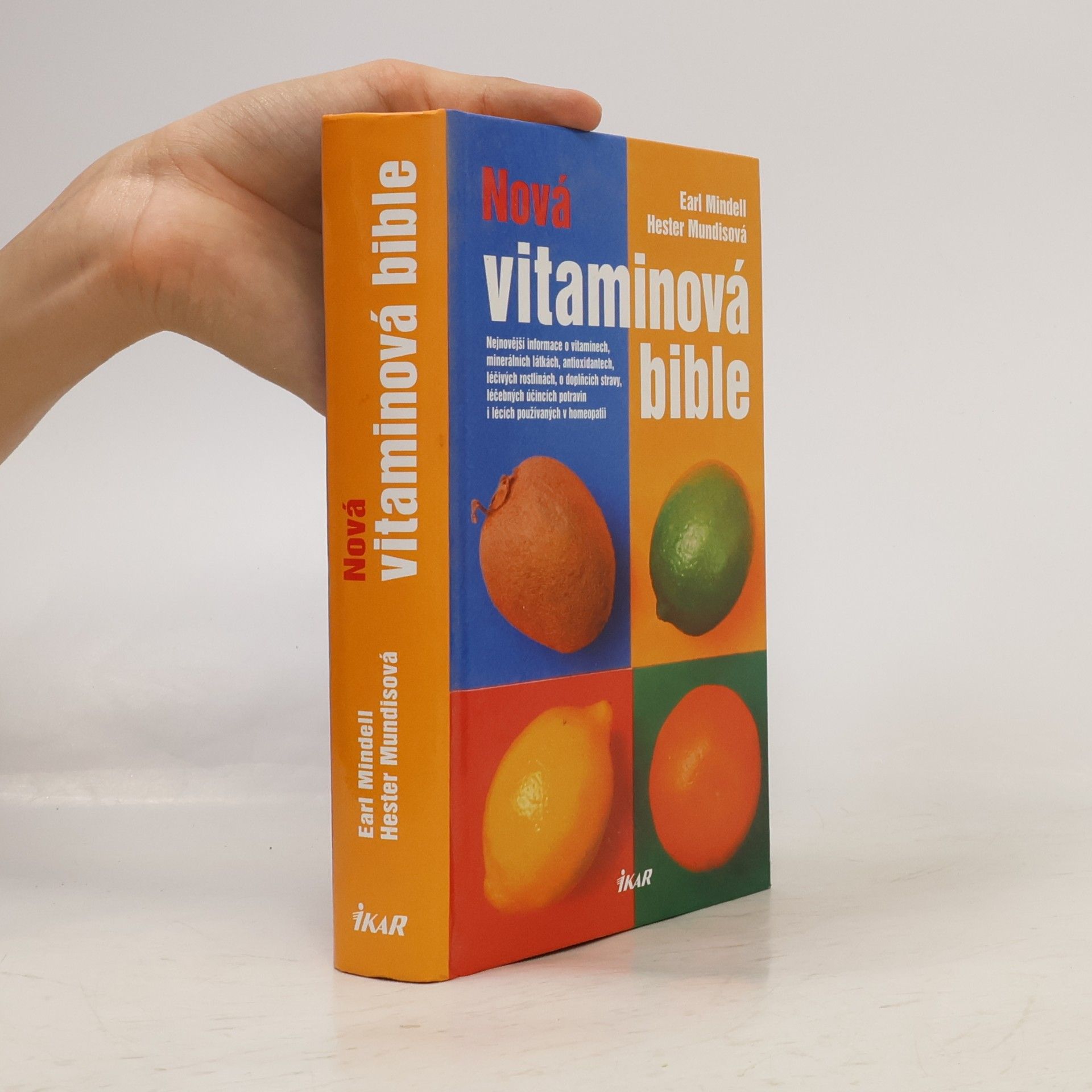Earl Mindell Nová vitaminová bible