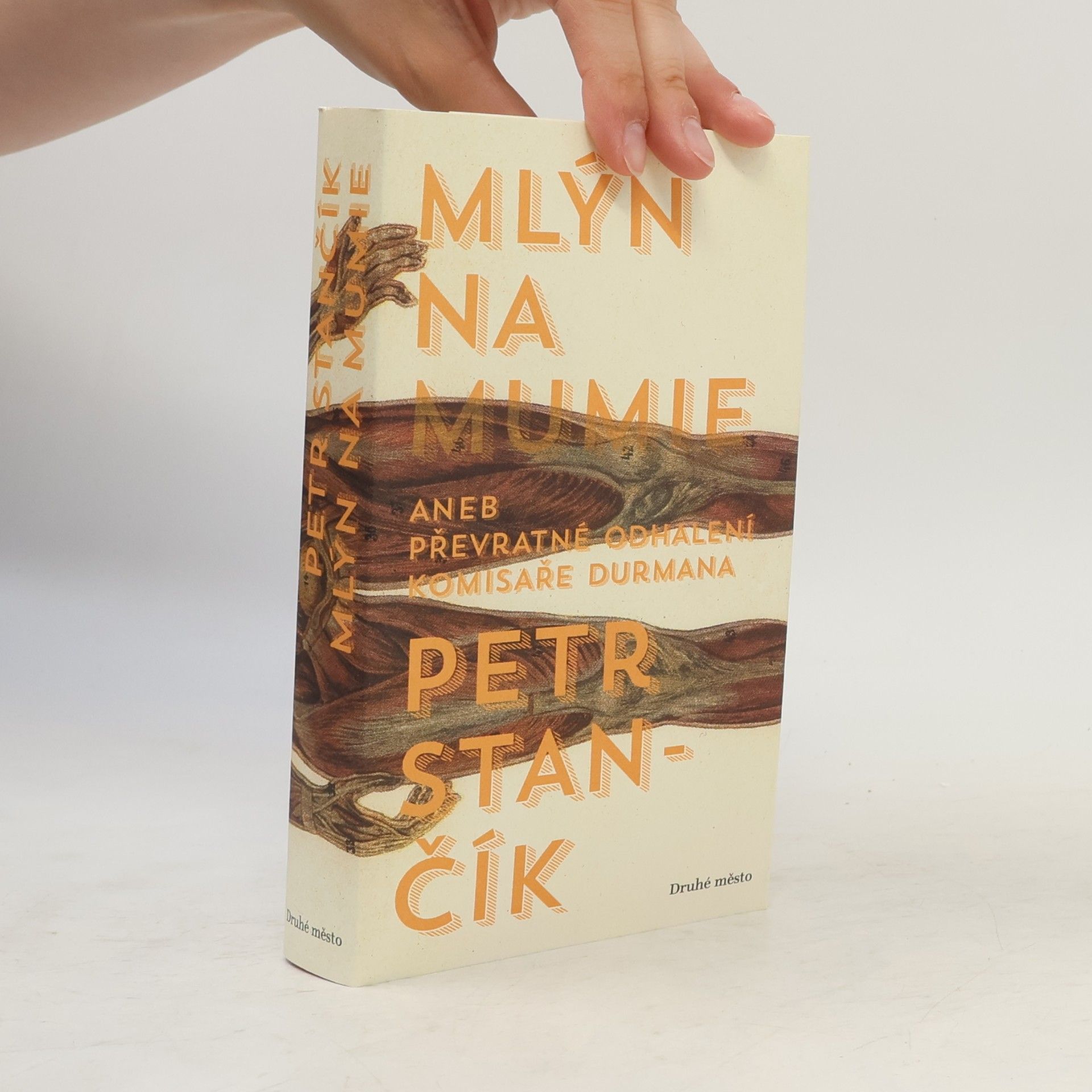 Petr Stančík Mlýn na mumie