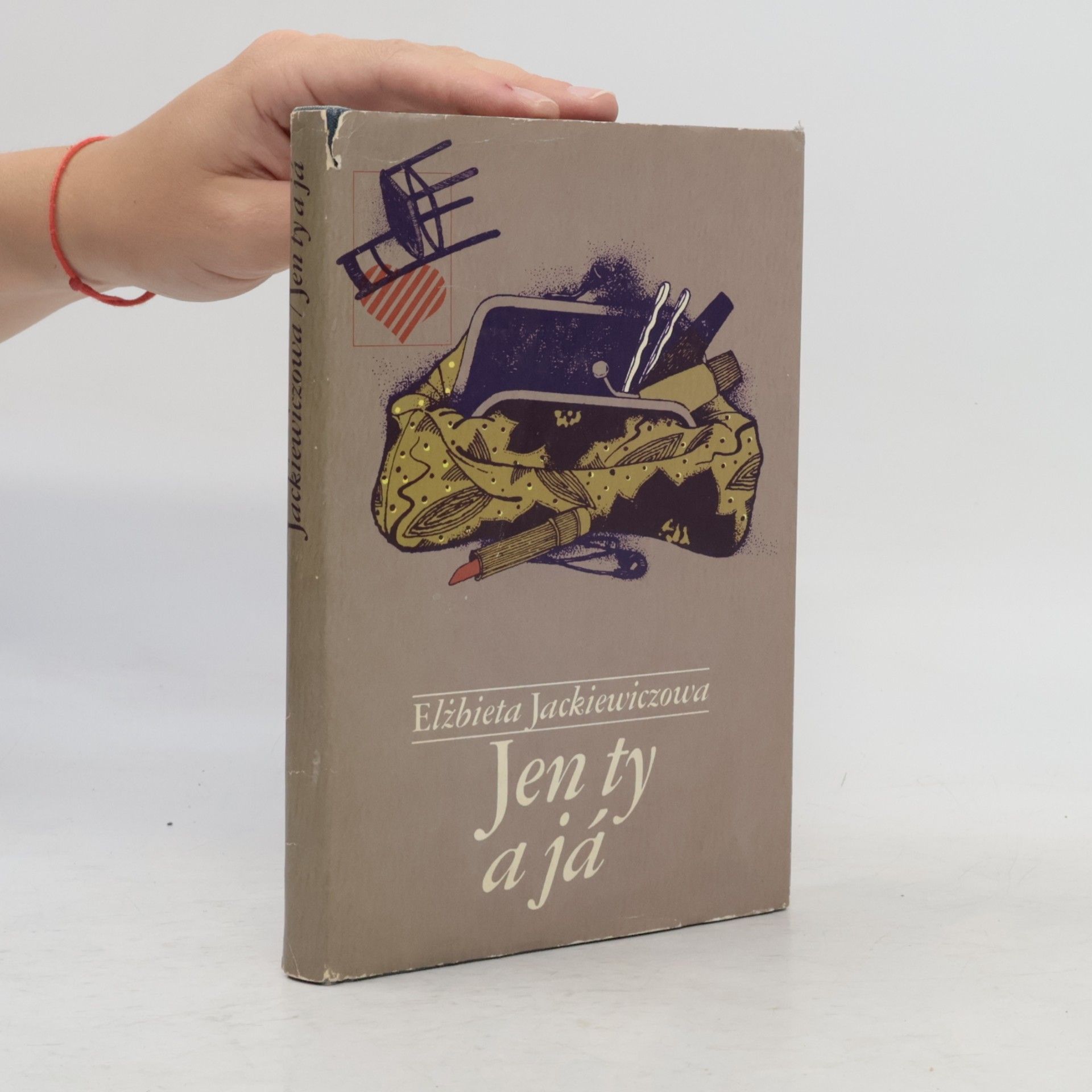 Elżbieta Jackiewiczowa Jen ty a já