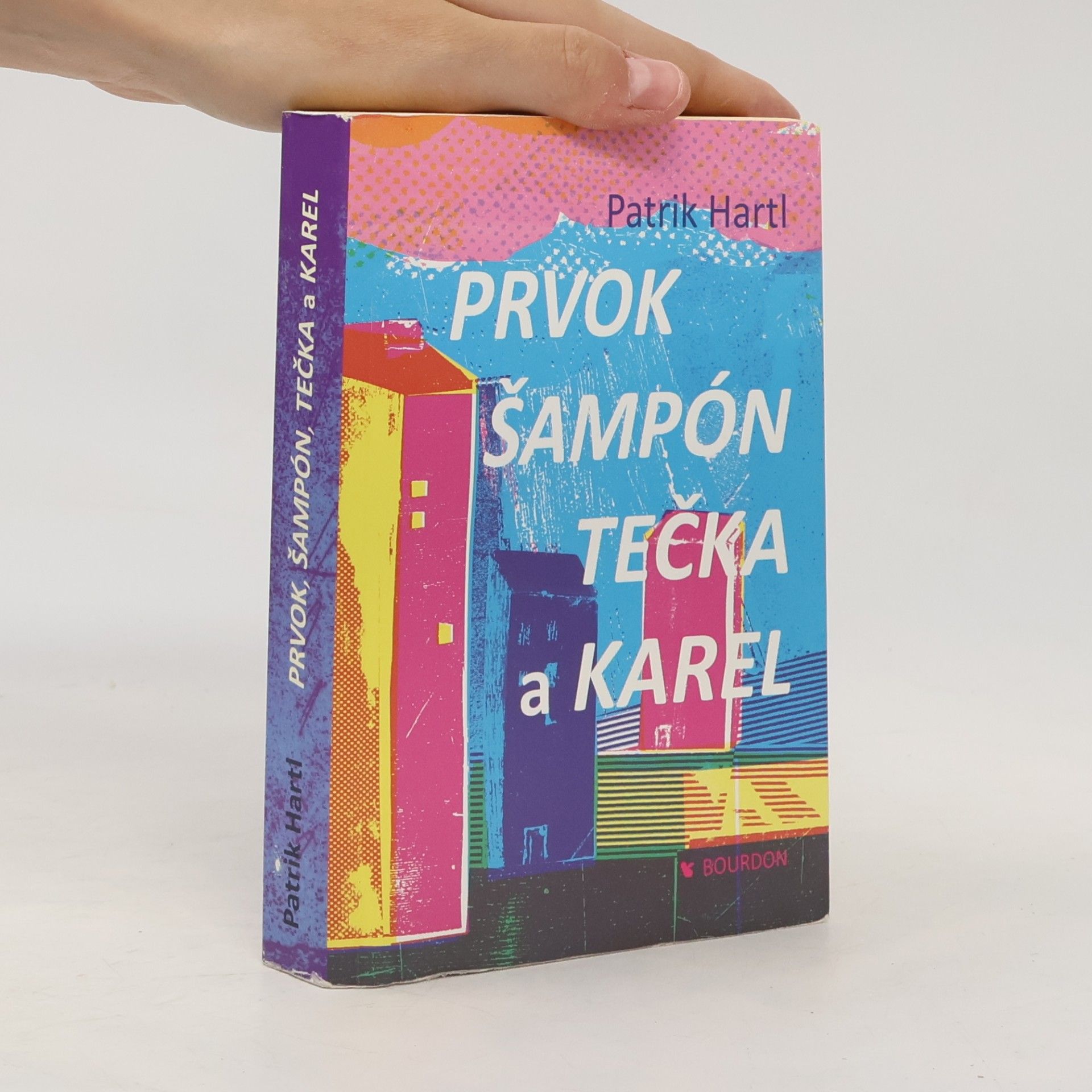 Patrik Hartl Prvok, Šampón, Tečka a Karel