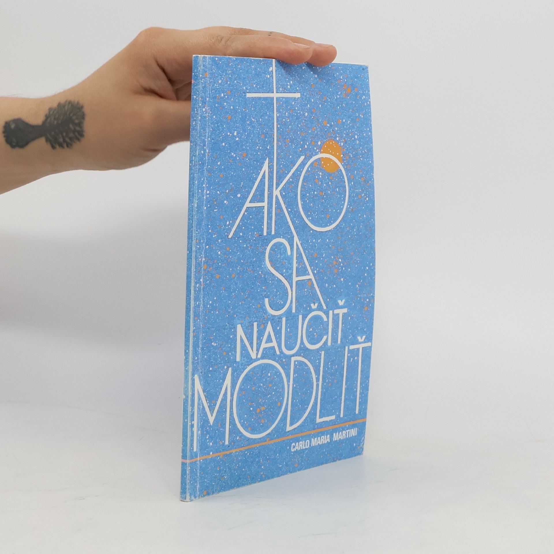 Carlo Maria Martini Ako sa naučiť modliť