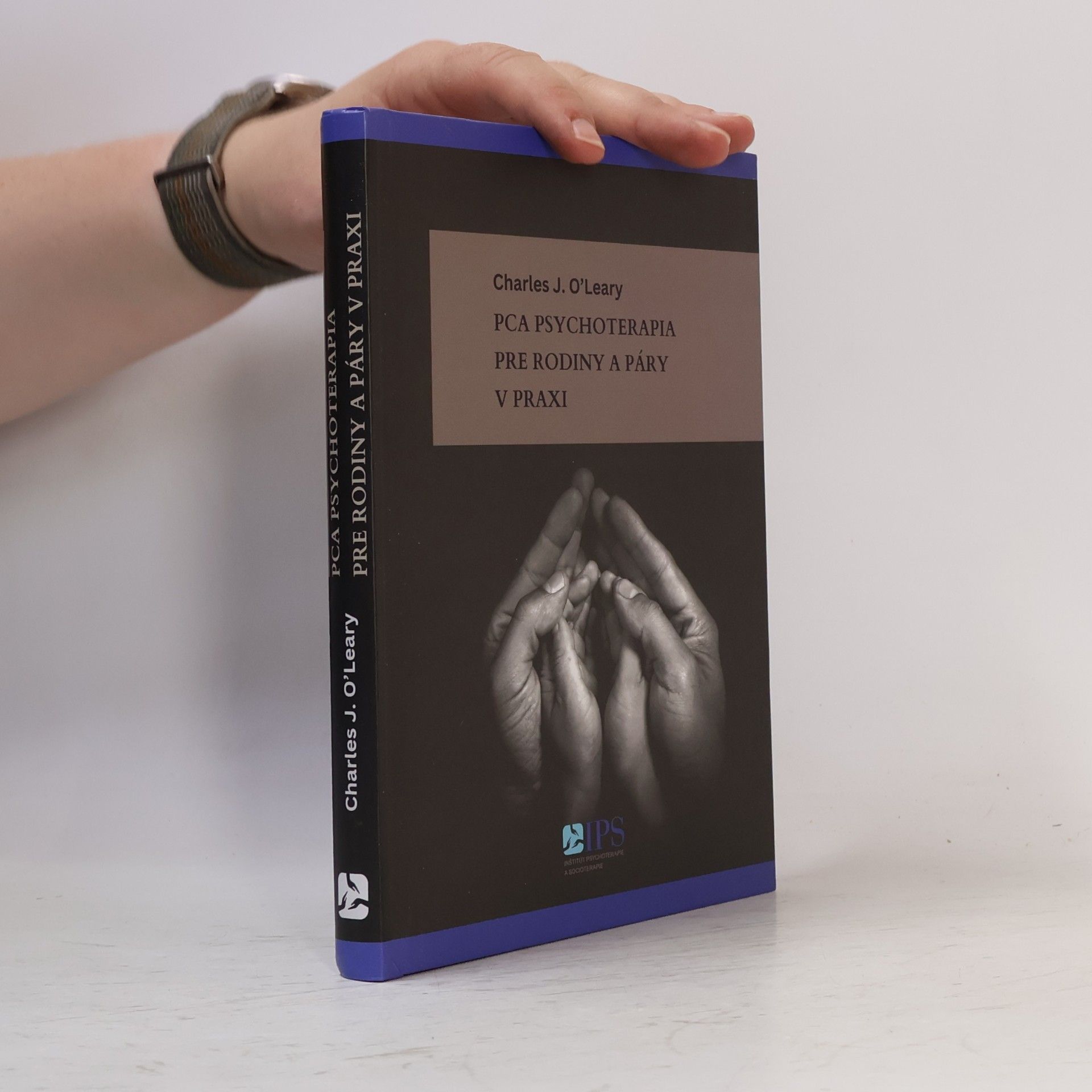 Charles O'Leary PCA psychoterapia pre rodiny a páry v praxi