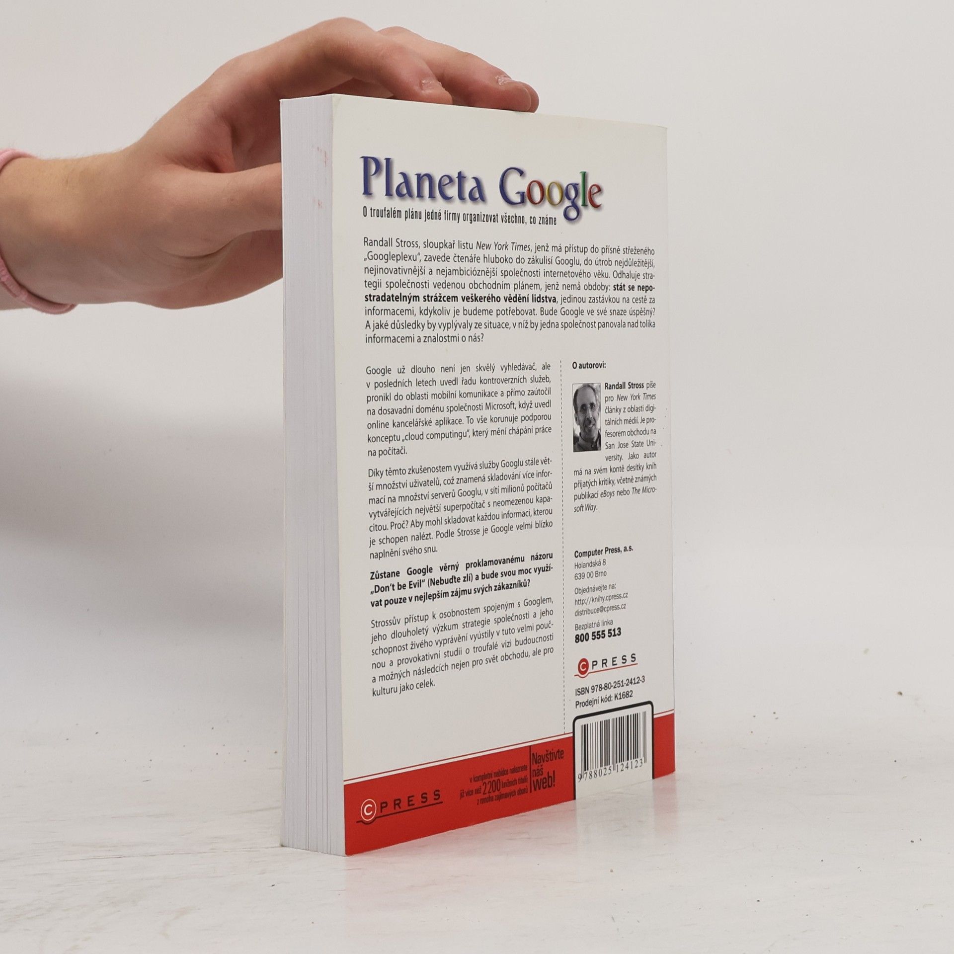Randall E. Stross Planeta Google. O troufalém plánu jedné firmy organizovat všechno, co známe