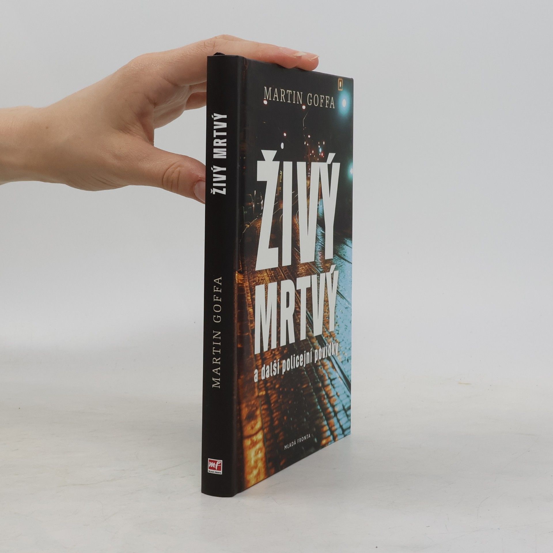 Martin Goffa Živý mrtvý a další policejní povídky
