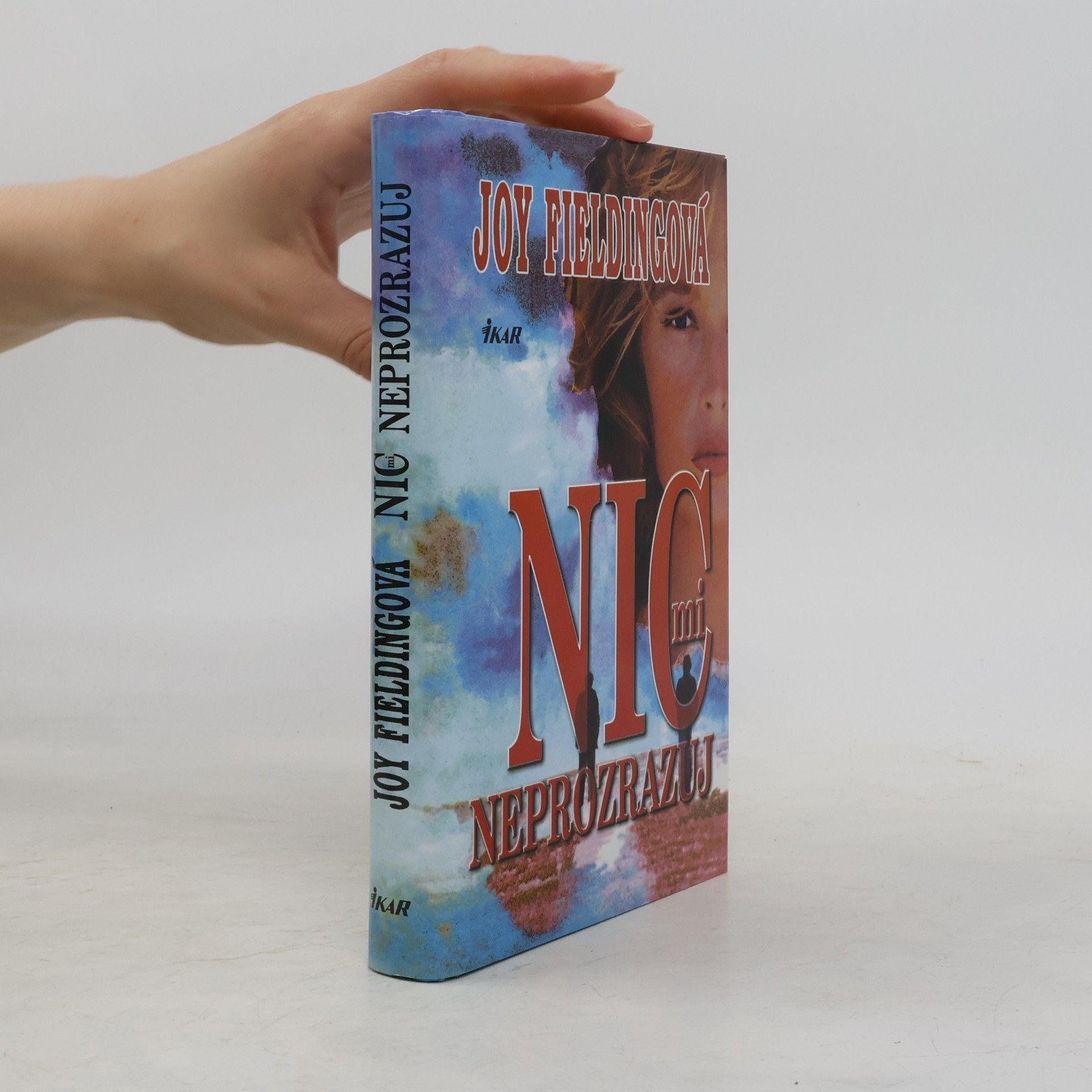 Joy Fielding Nic mi neprozrazuj