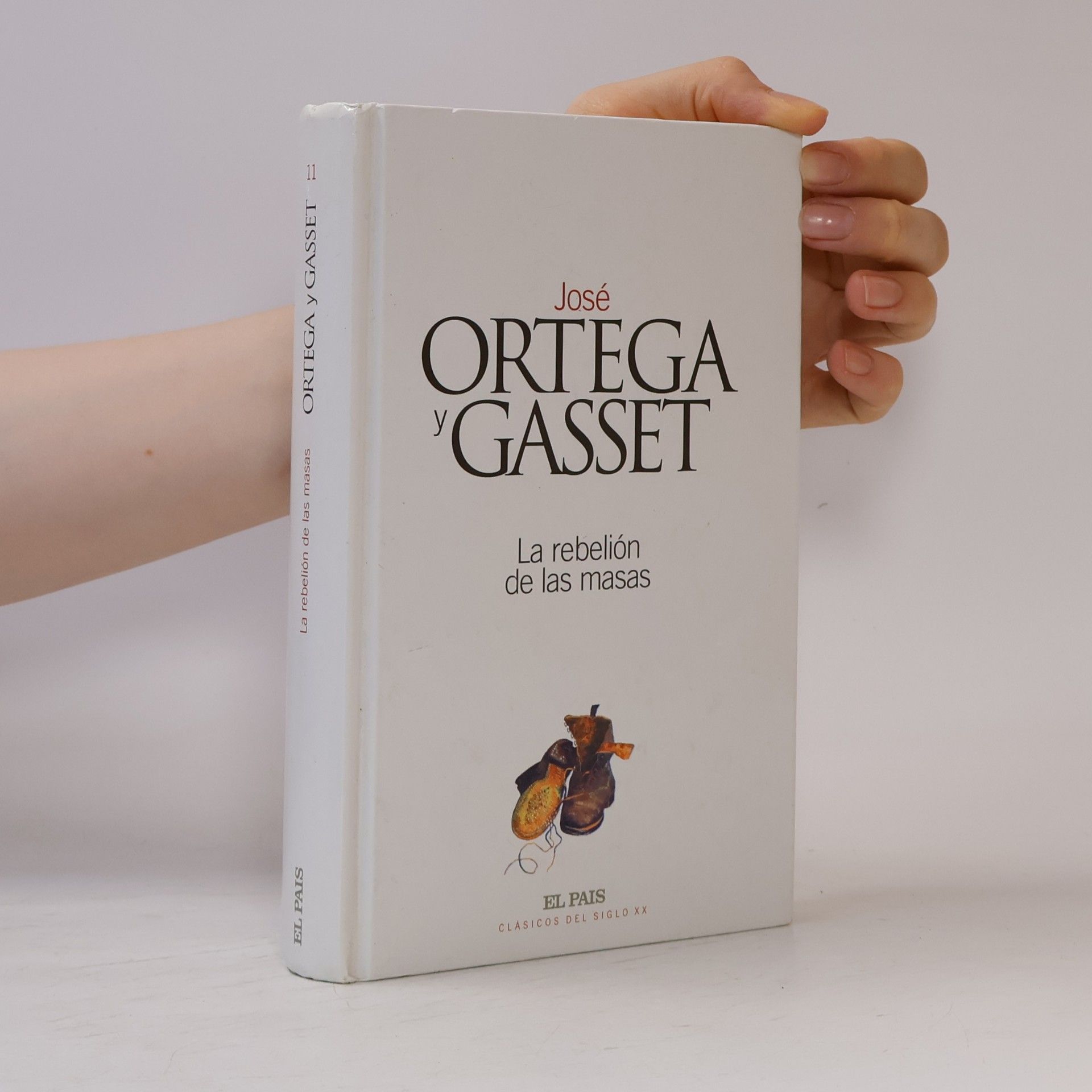 José Ortega y Gasset Clásicos del Siglo XX - 11: La rebelión de las masas