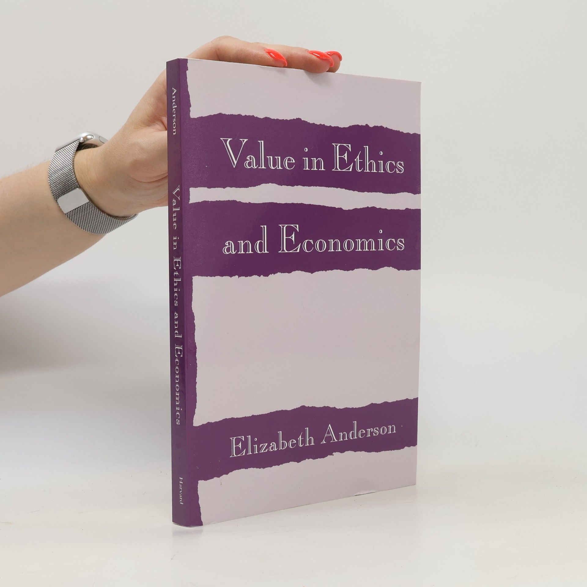 Elizabeth S. Anderson Value in Ethics and Economics