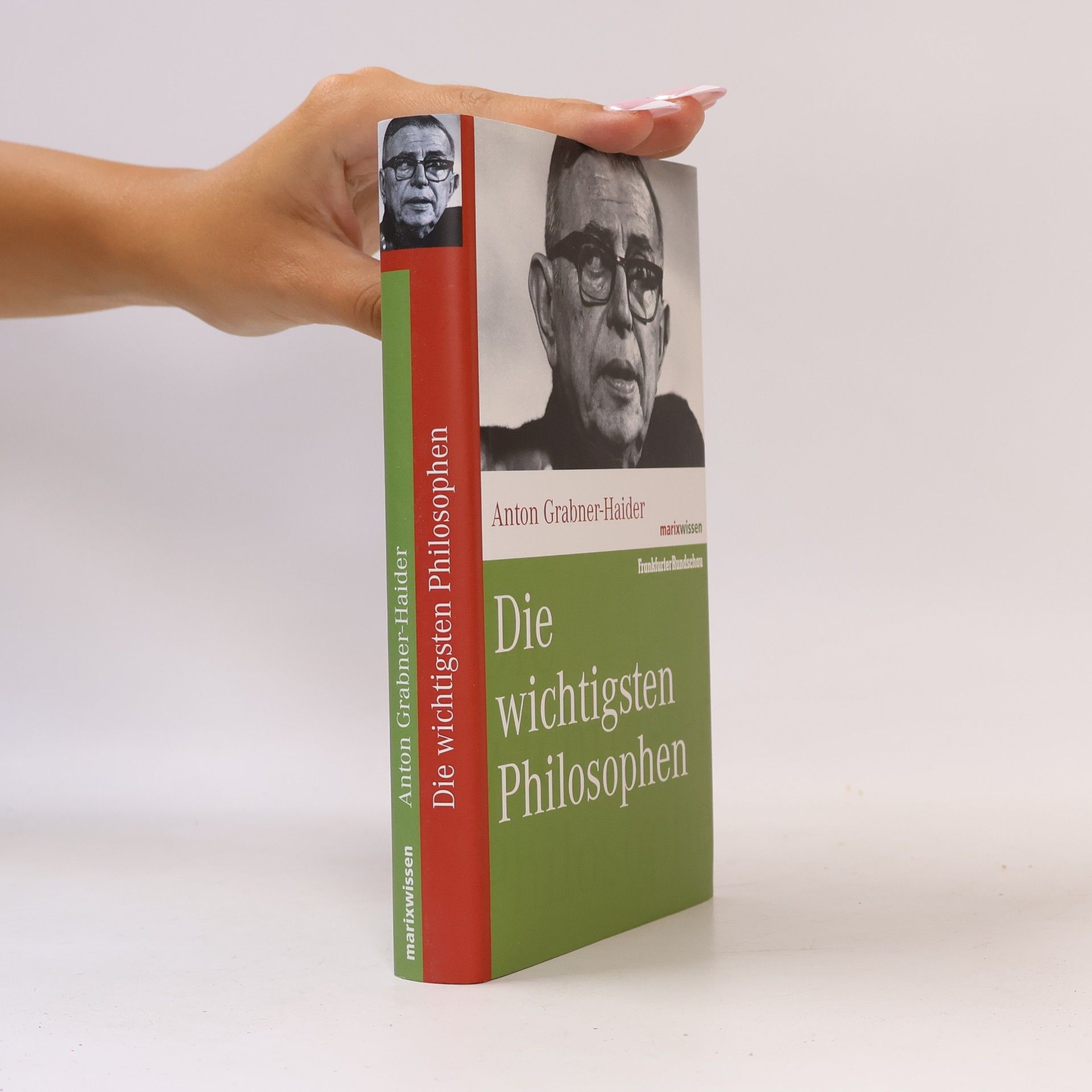 Anton Grabner-Haider Die wichtigsten Philosophen