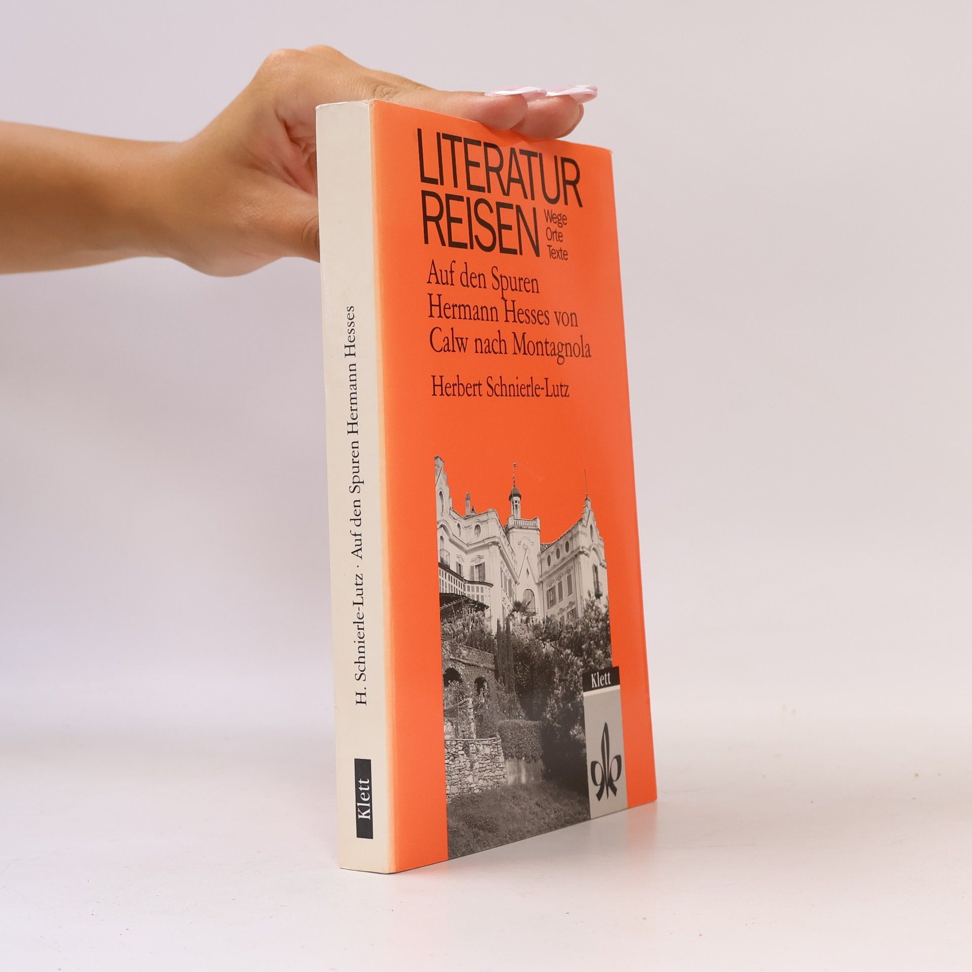 Auf den Spuren Hermann Hesses von Calw nach Montagnola