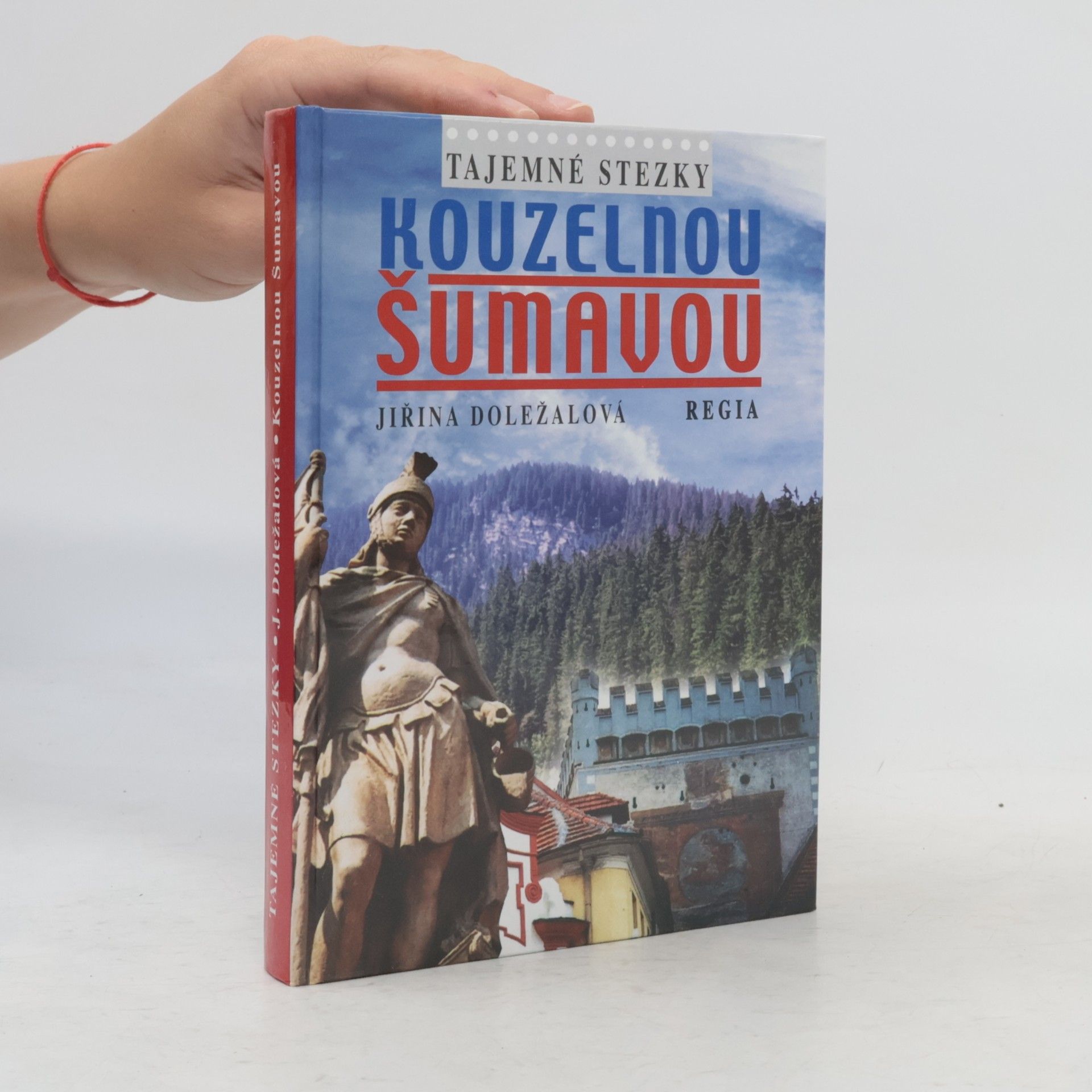 Jiřina Doležalová Kouzelnou Šumavou