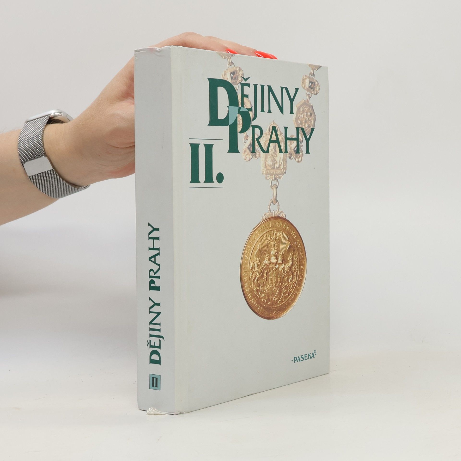 Autorenkollektiv Dějiny Prahy II.