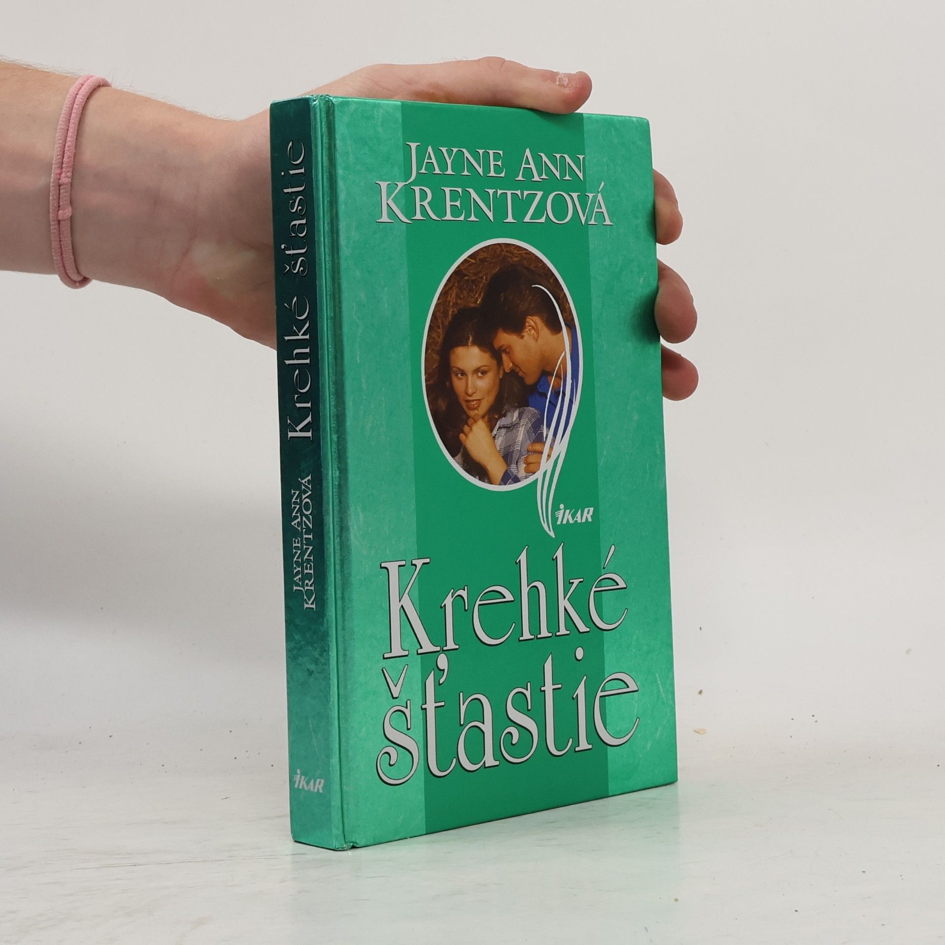 Jayne Ann Krentz Krehké šťastie