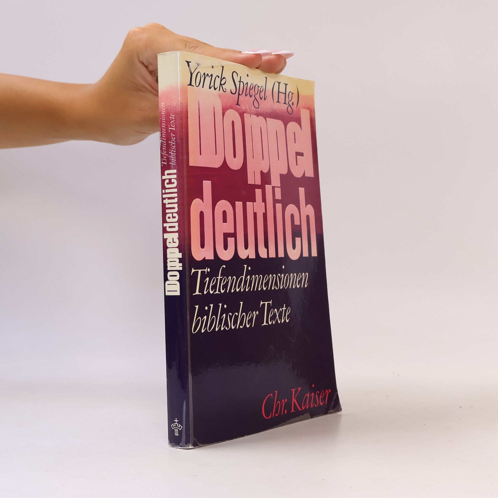 Yorick: Spiegel (Hsg.) Doppeldeutlich, Tiefendimensionen biblischer Texte