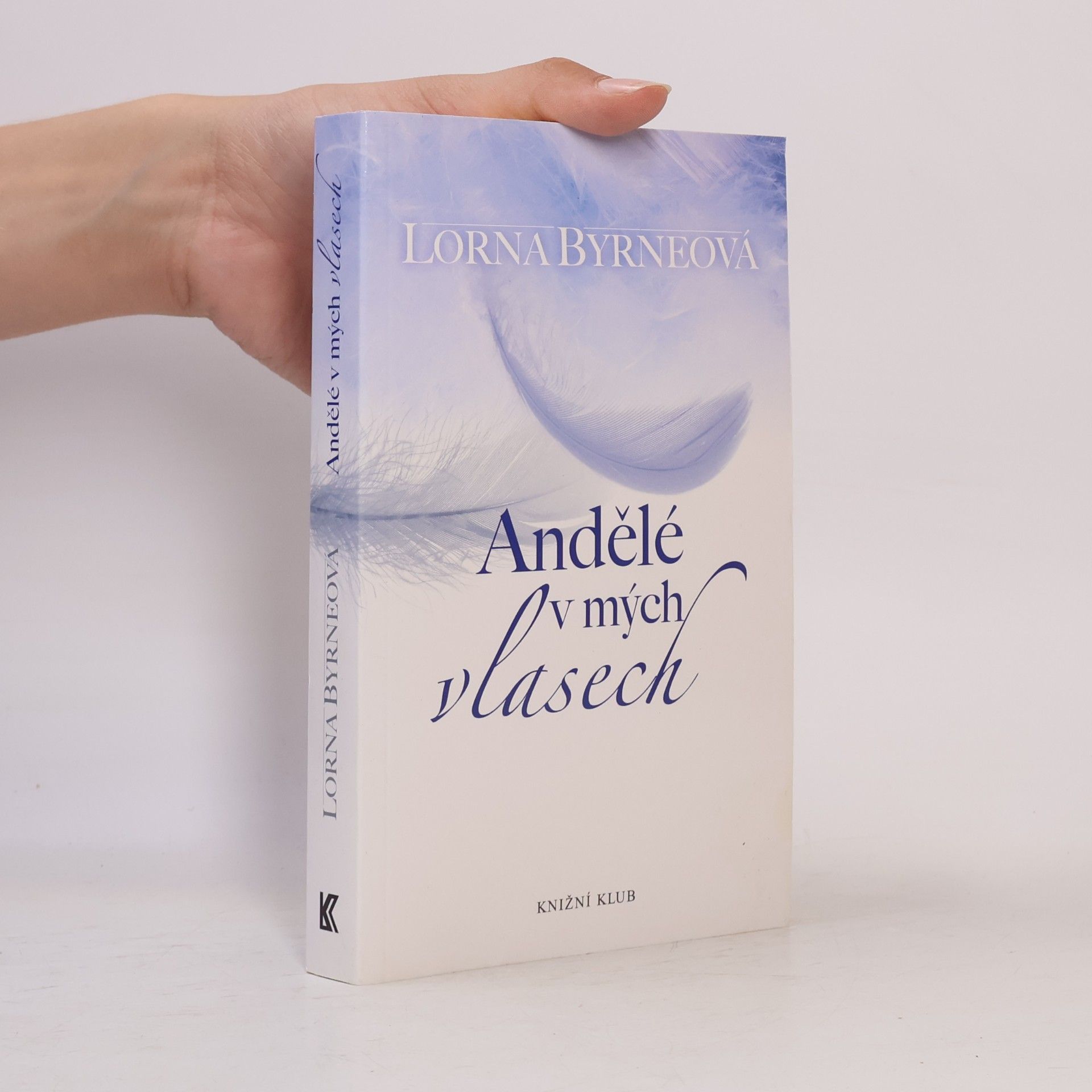 Lorna Byrne Andělé v mých vlasech