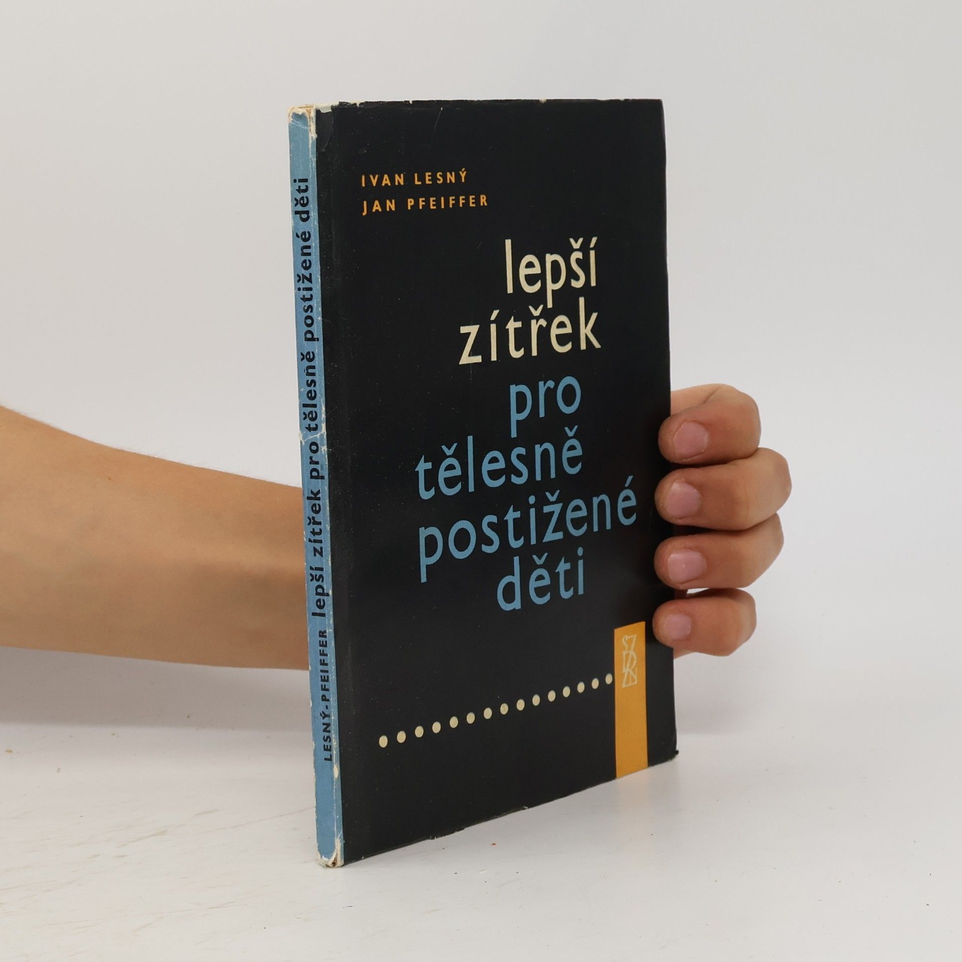 Jan Pfeiffer Lepší zítřek pro tělesně postižené děti