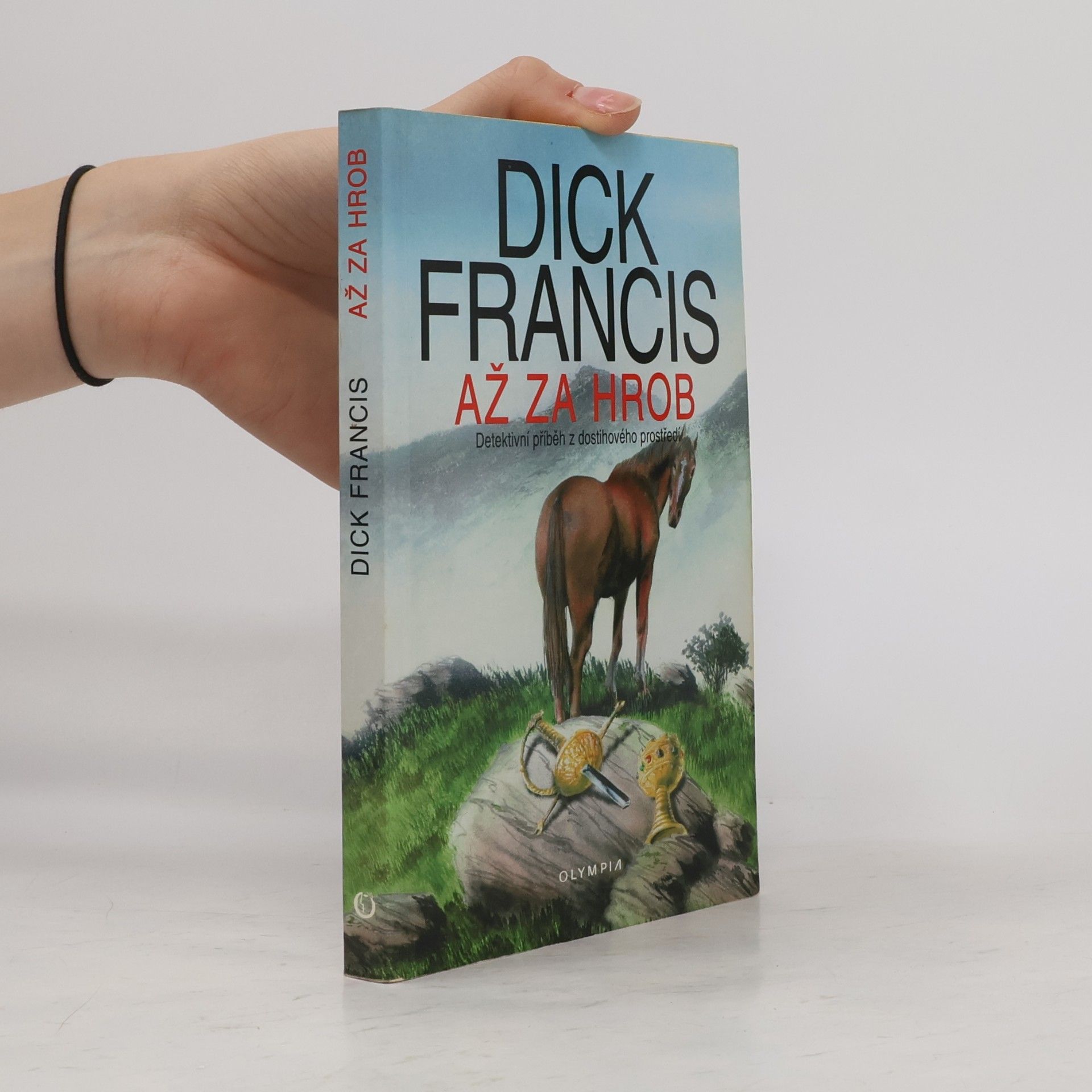 Dick Francis Až za hrob