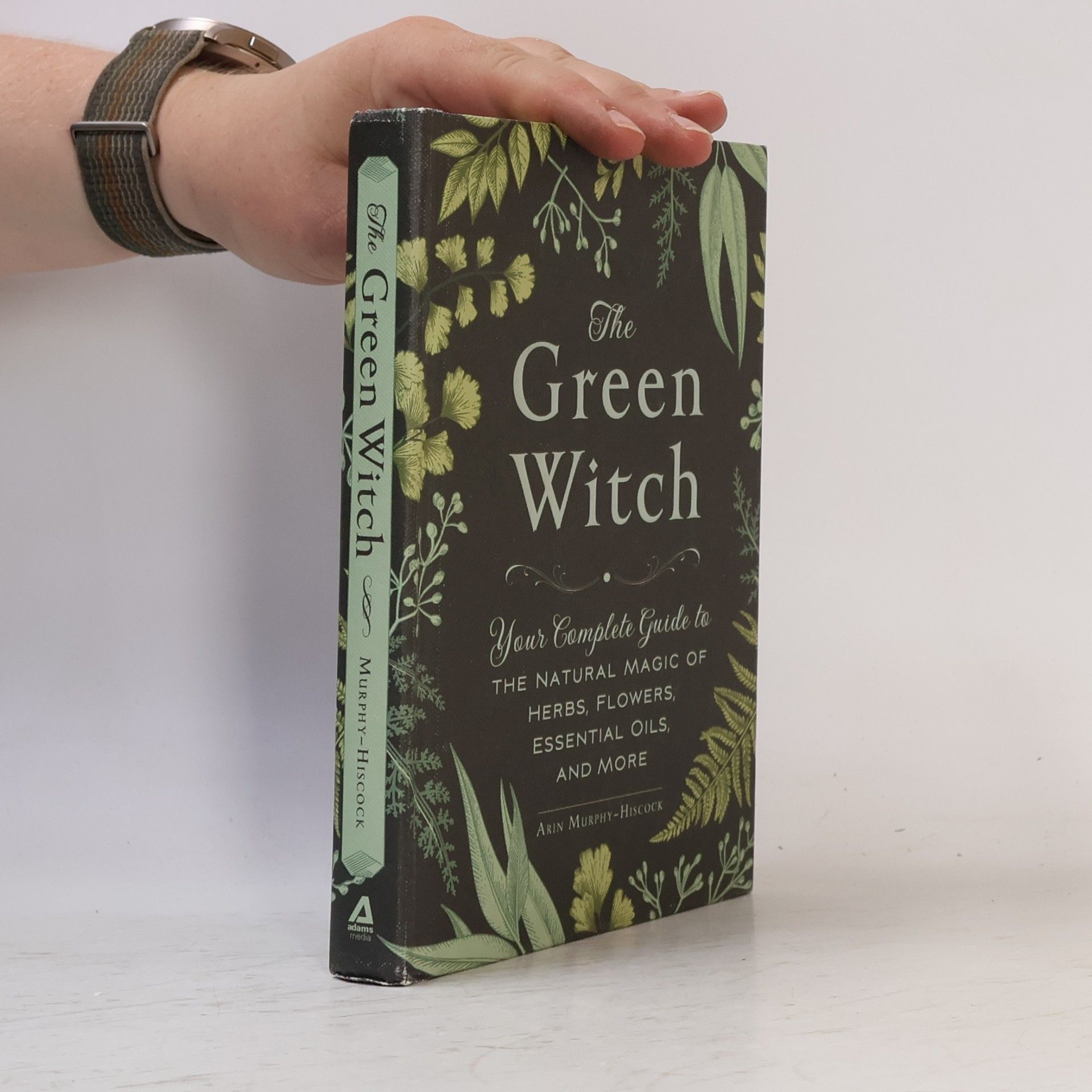 Arin Murphy-Hiscock The Green Witch