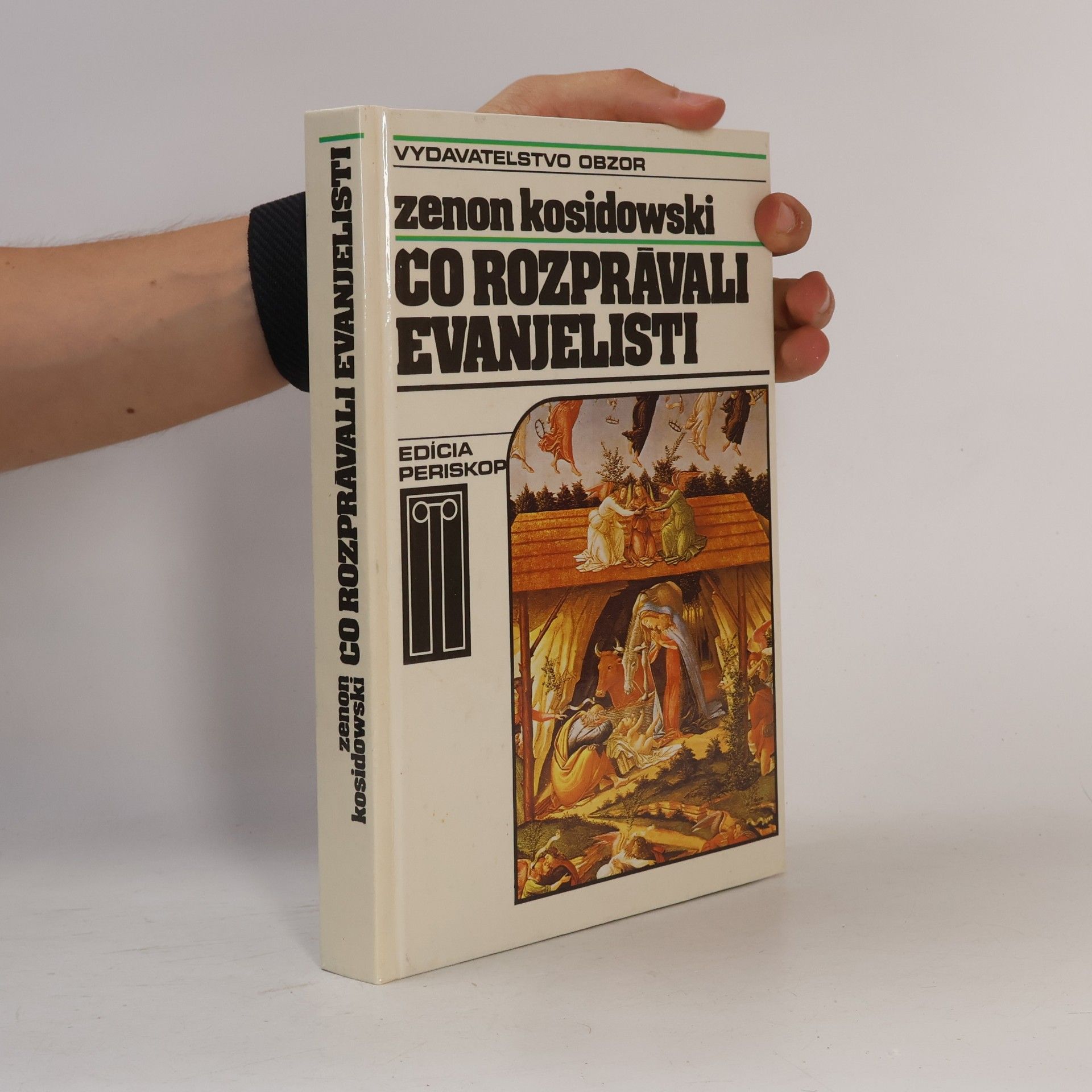 Zenon Kosidowski Čo rozprávali evanjelisti