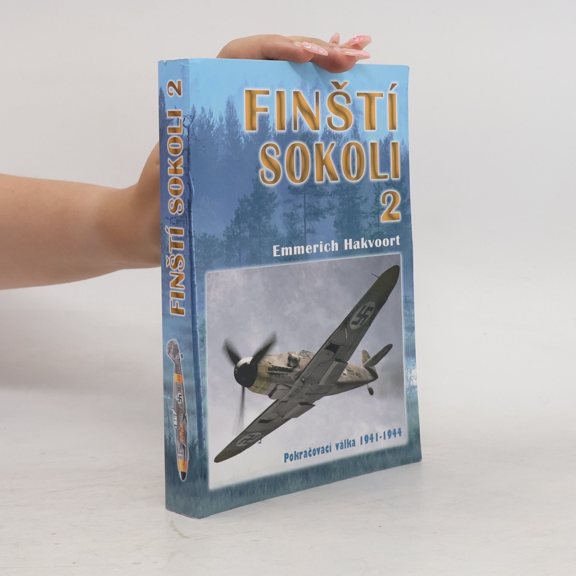 Emmerich Hakvoort Finští sokoli 2: Pokračovací válka 1941–1944