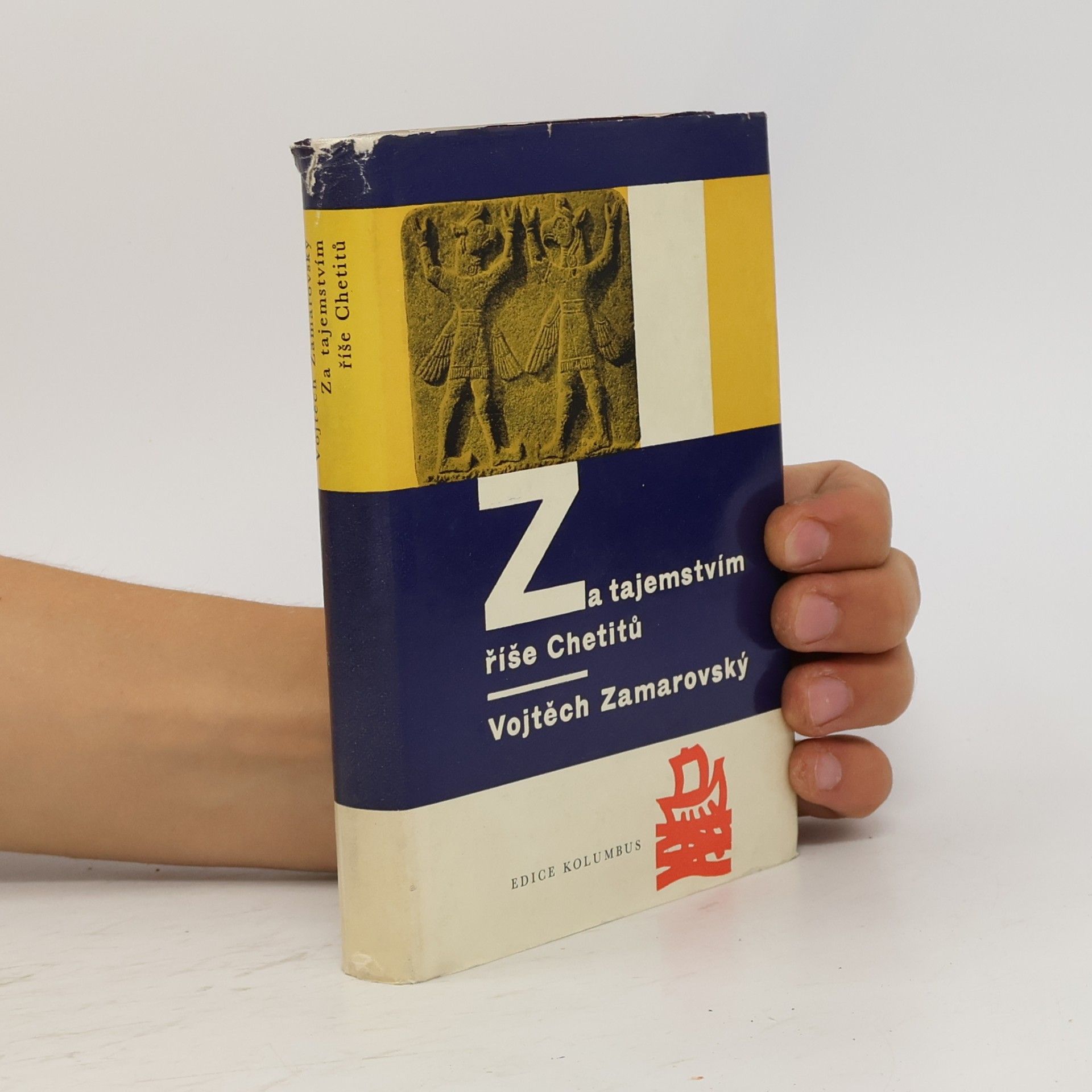Vojtech Zamarovský Za tajemstvím říše Chetitů
