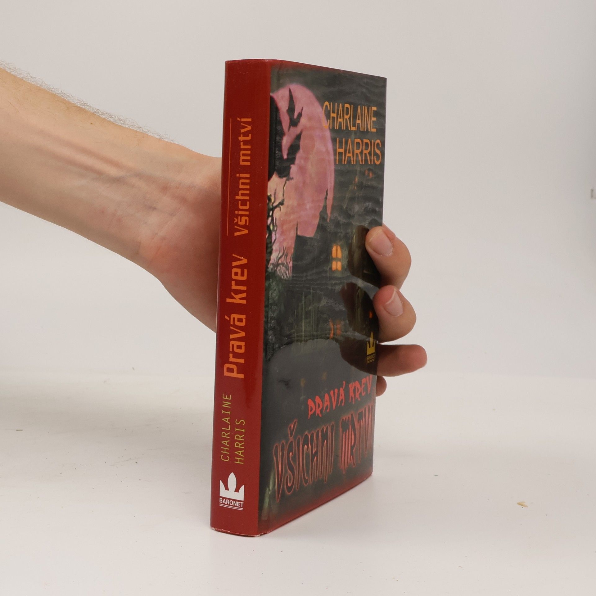 Charlaine Harris Pravá krev. Všichni mrtví