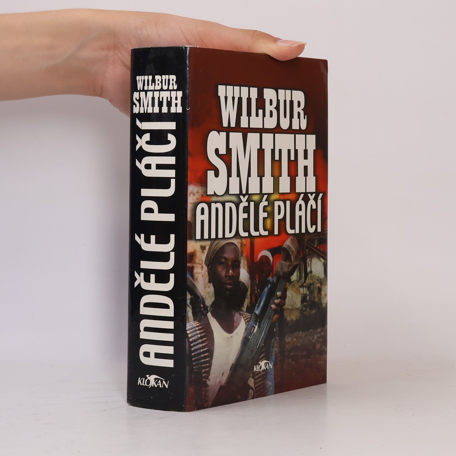 Wilbur A. Smith Andělé pláčí