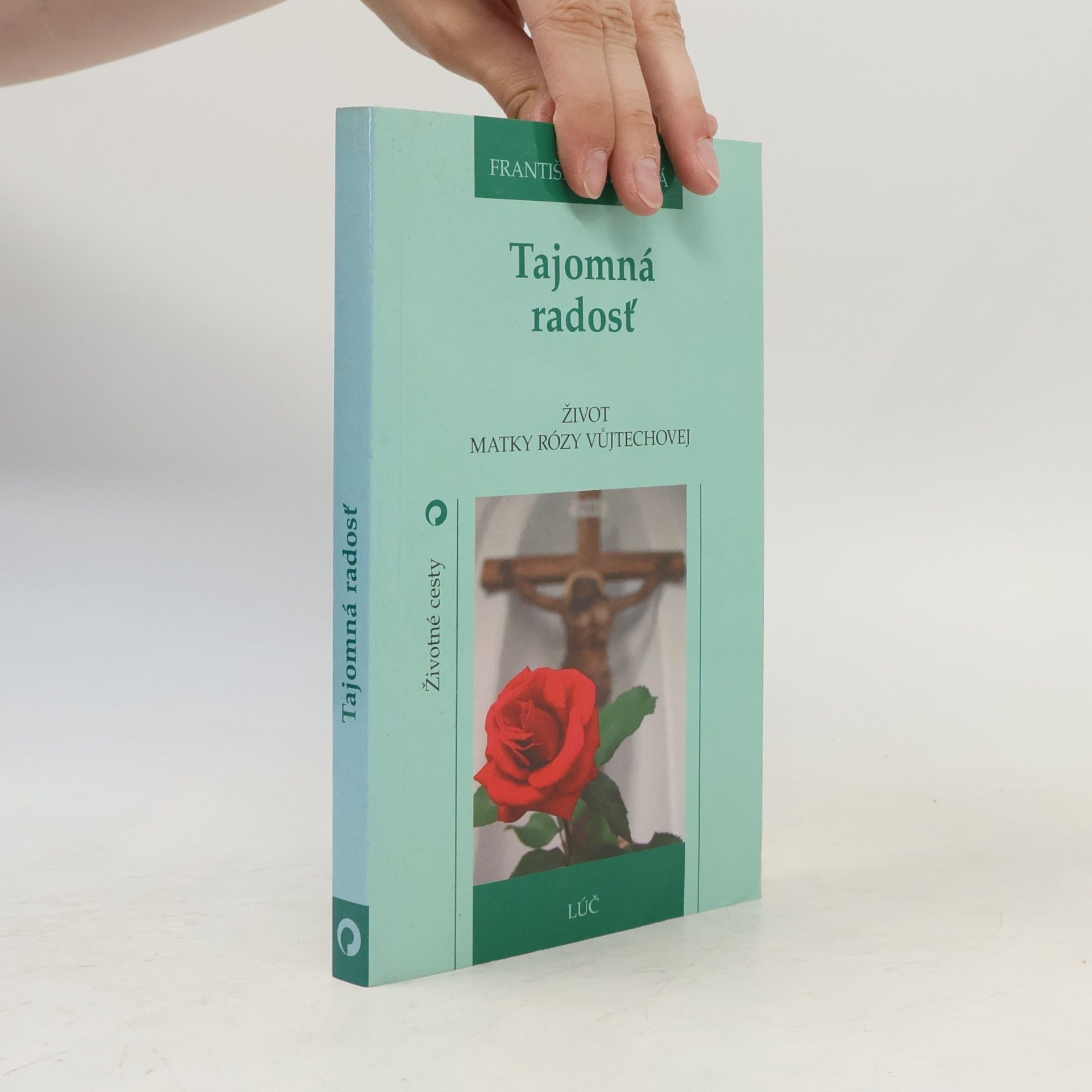 Františka Sebíňová Tajomná radosť