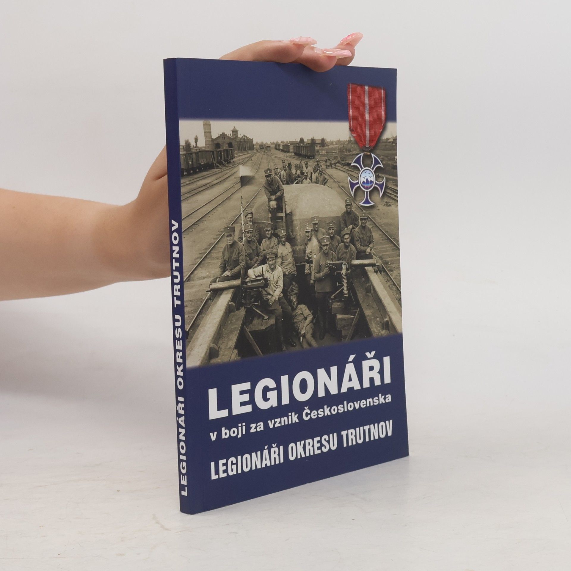 Legionáři v boji za vznik Československa: Legionáři okresu Trutnov