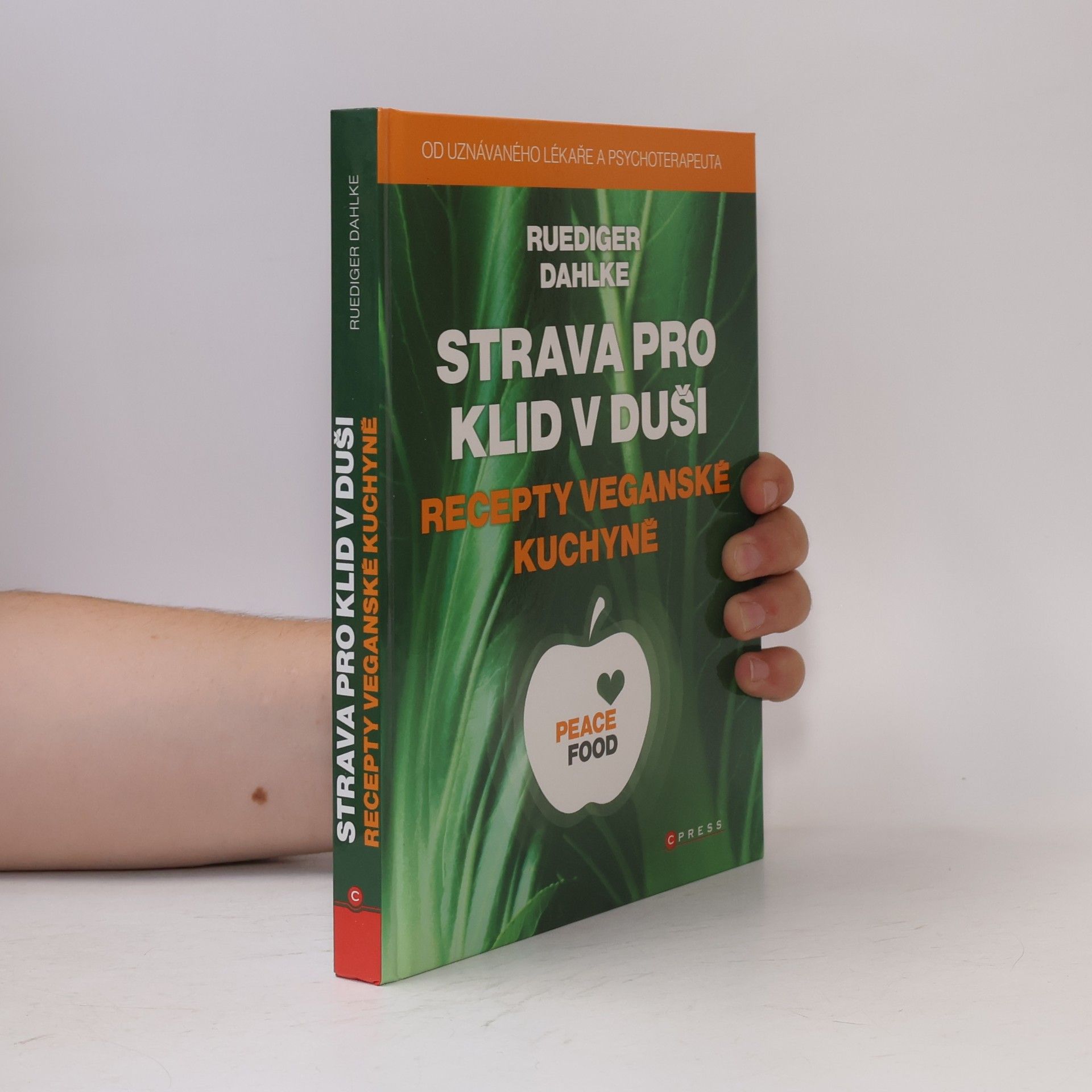 Ruediger Dahlke Strava pro klid v duši : recepty veganské kuchyně